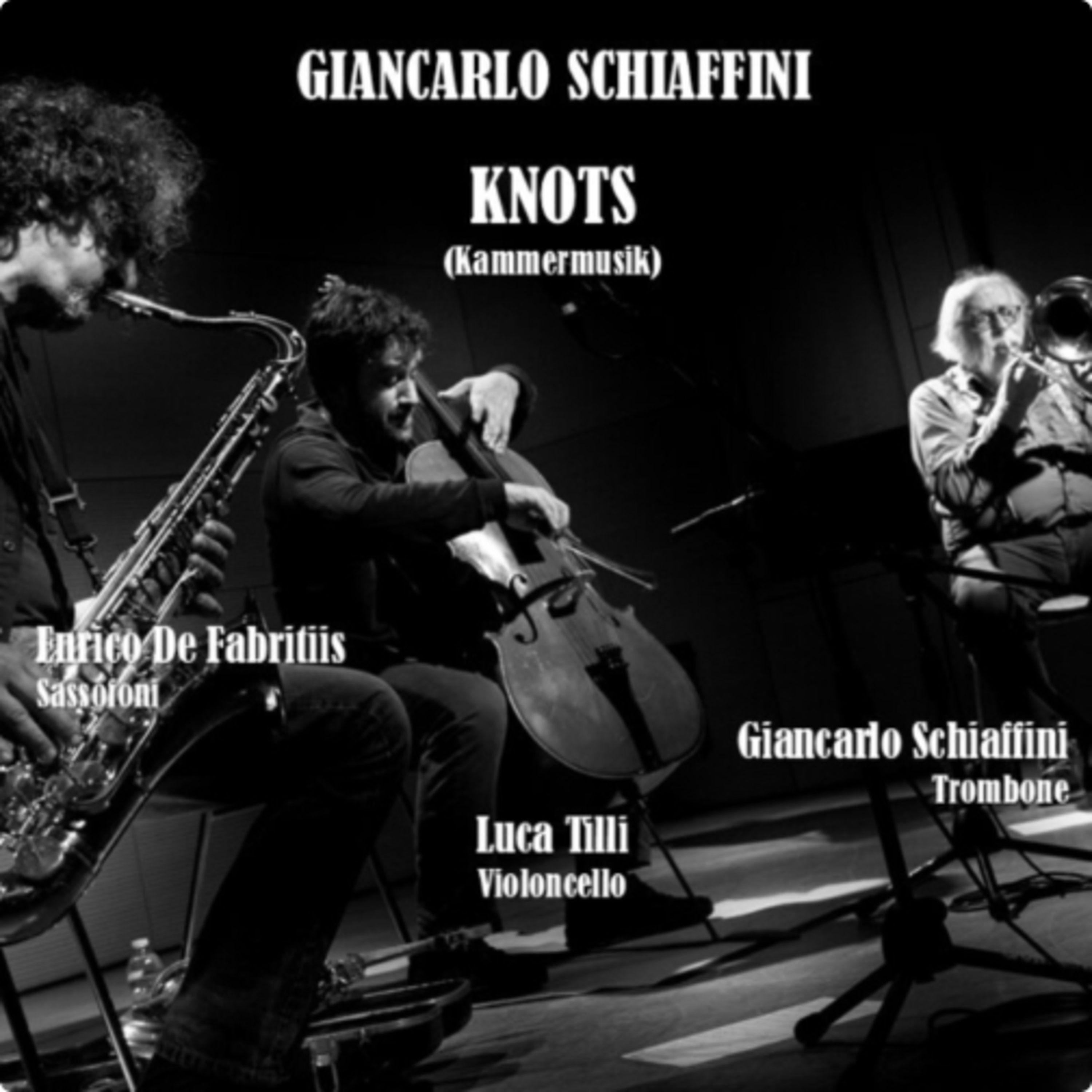 Giancarlo Schiaffini presenta il suo nuovo album "Knots" con l'ensemble Kammermusik  episode artwork