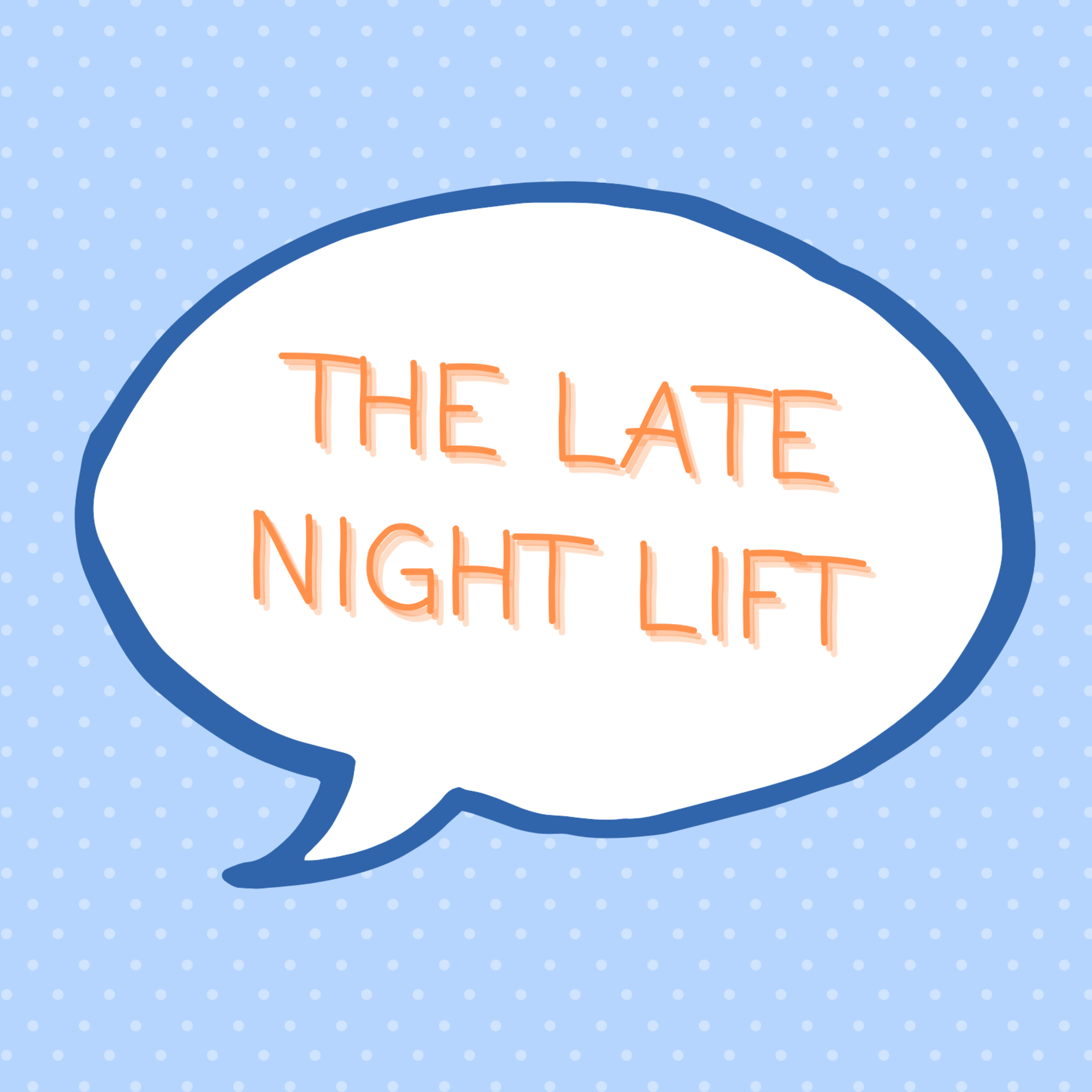 S1 E52: The Late Night Lift episode artwork