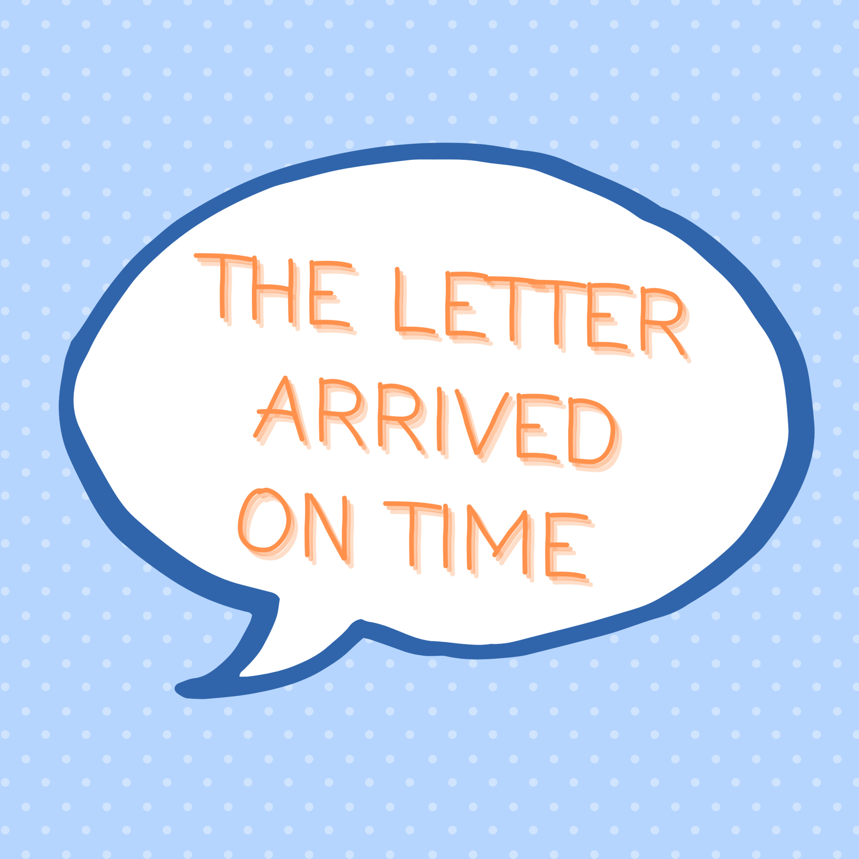 S1 E67: The Letter Arrived On Time episode artwork