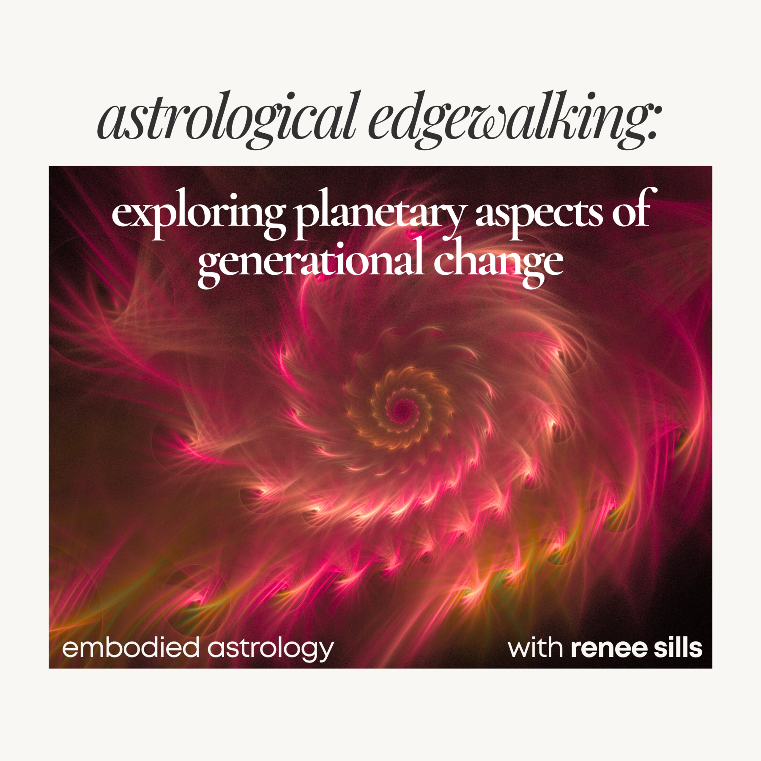 Astrological Edgewalking: Exploring Planetary Aspects of Generational Change
