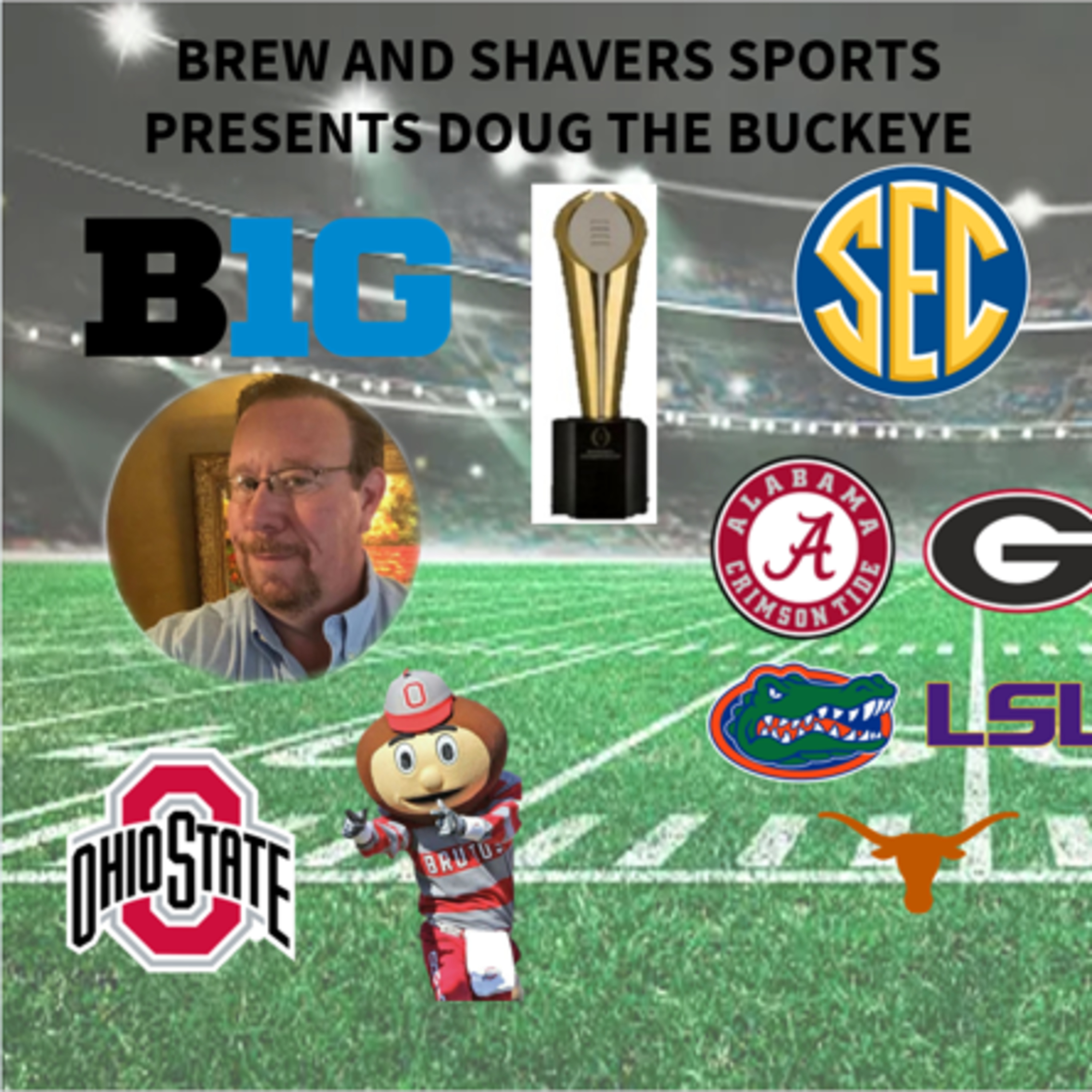 SEC vs BIG 10 - Doug the Buckeye is Back episode artwork