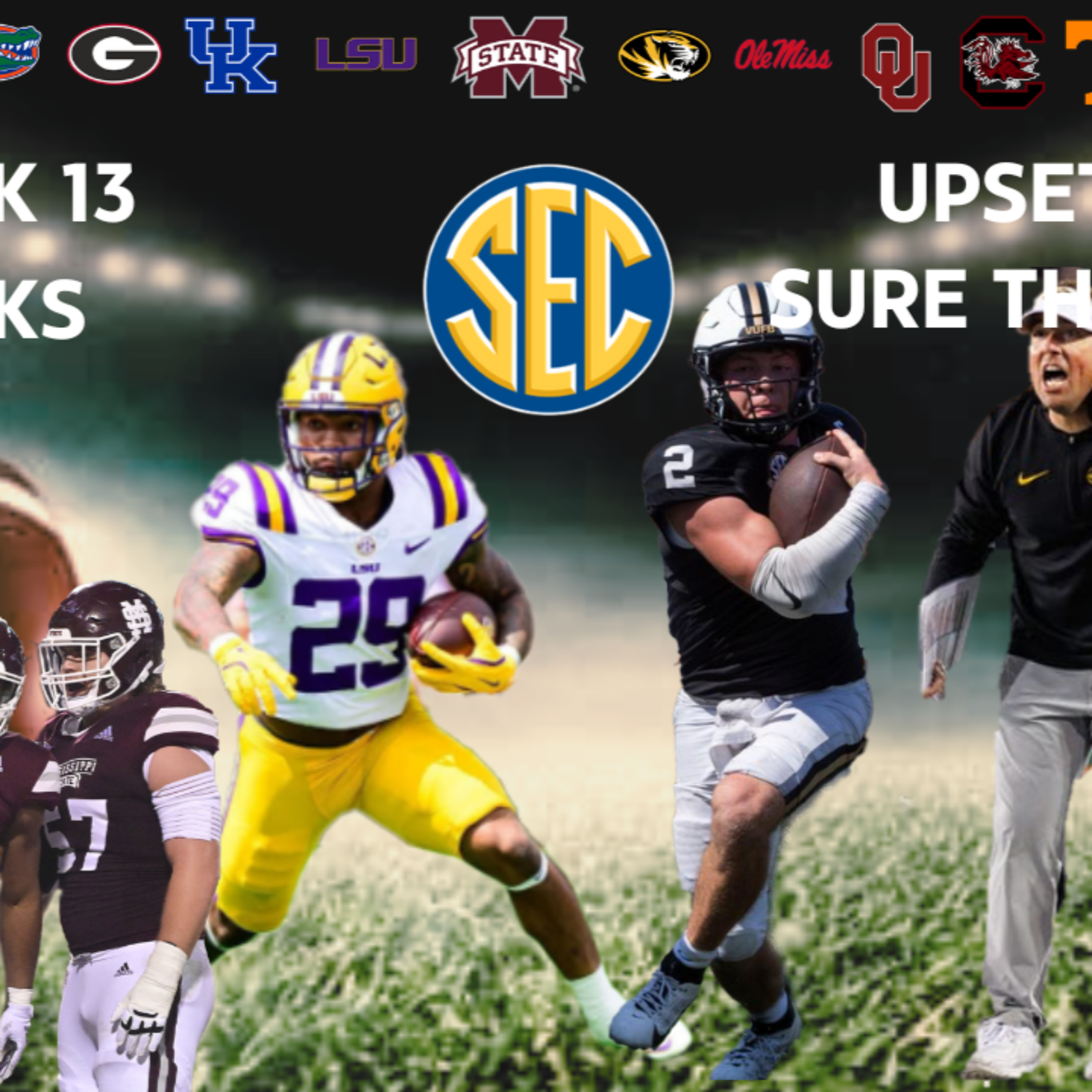 SEC FOOTBALL - WEEK 13 PICKS episode artwork