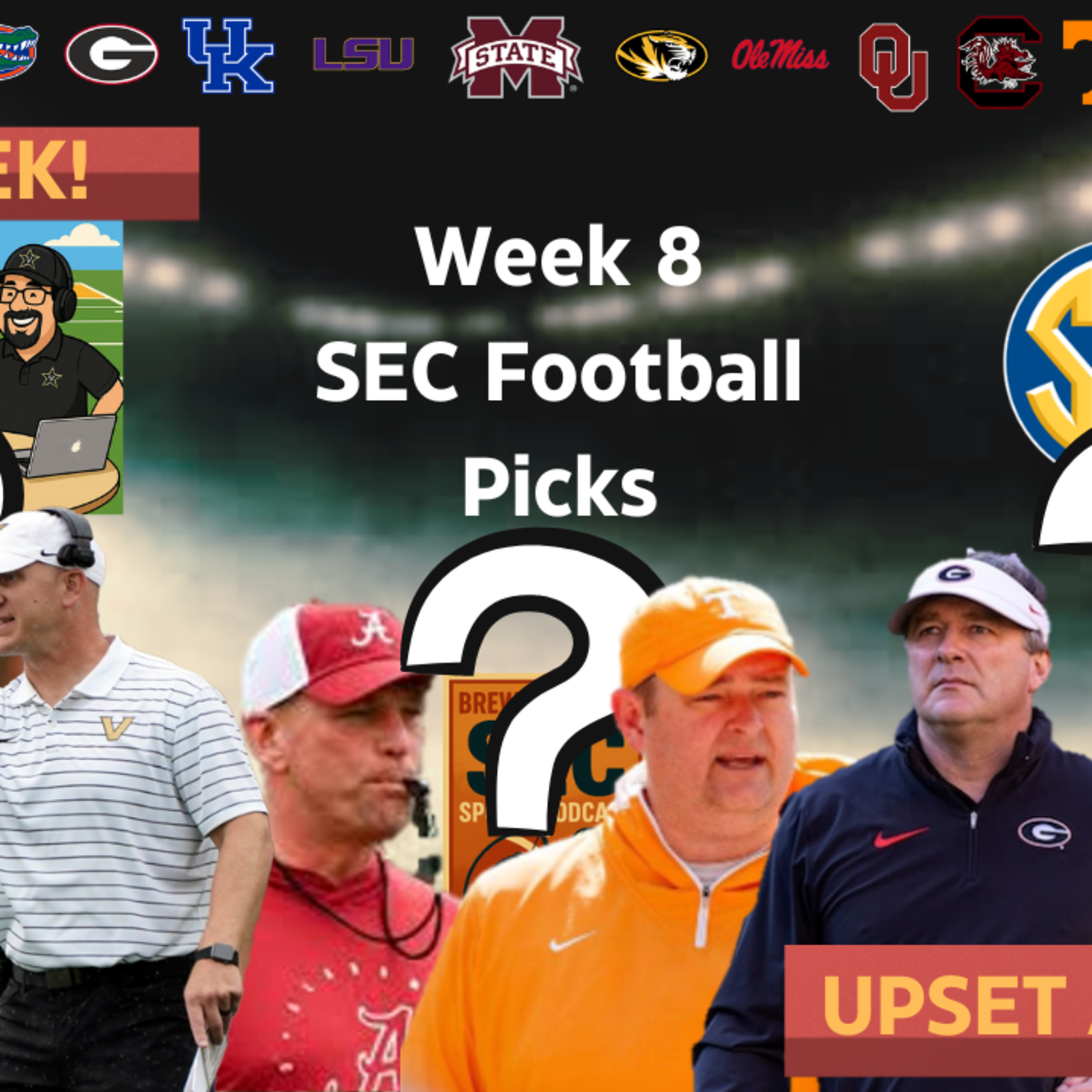 Week 8 SEC Football Predictions, Upsets & Bold Predictions! | Brew & Shavers SEC Sports episode artwork