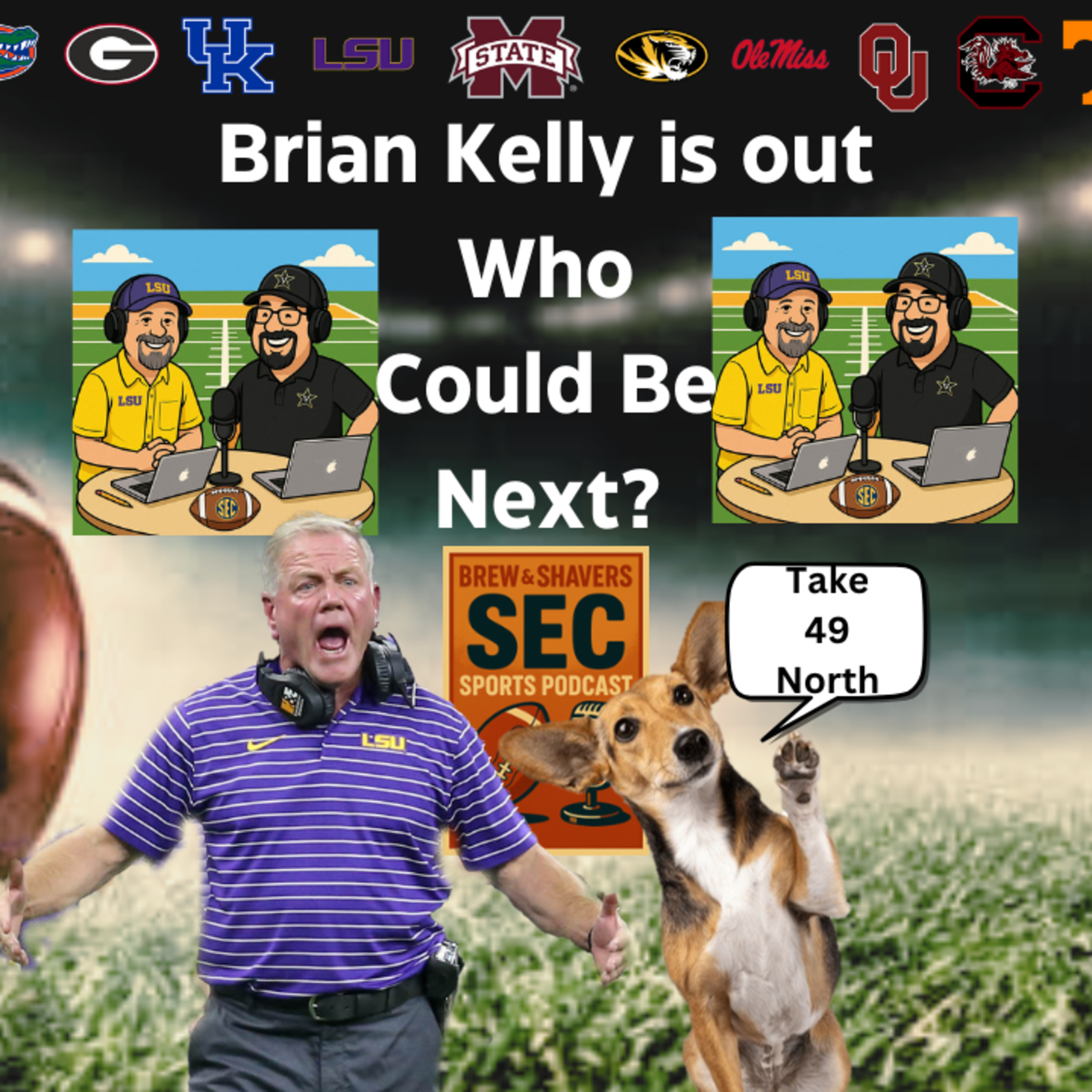 Brian Kelly is Out — Who Could Be Next at LSU? episode artwork