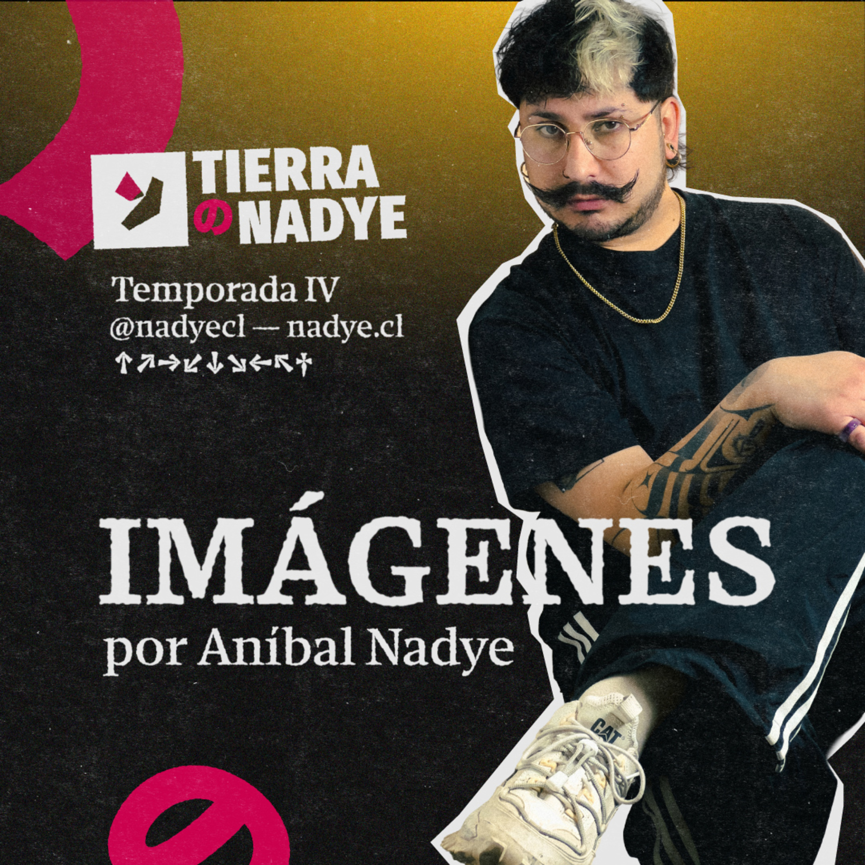 IMÁGENES: Tierra De Nadye Podcast, por Aníbal Nadye