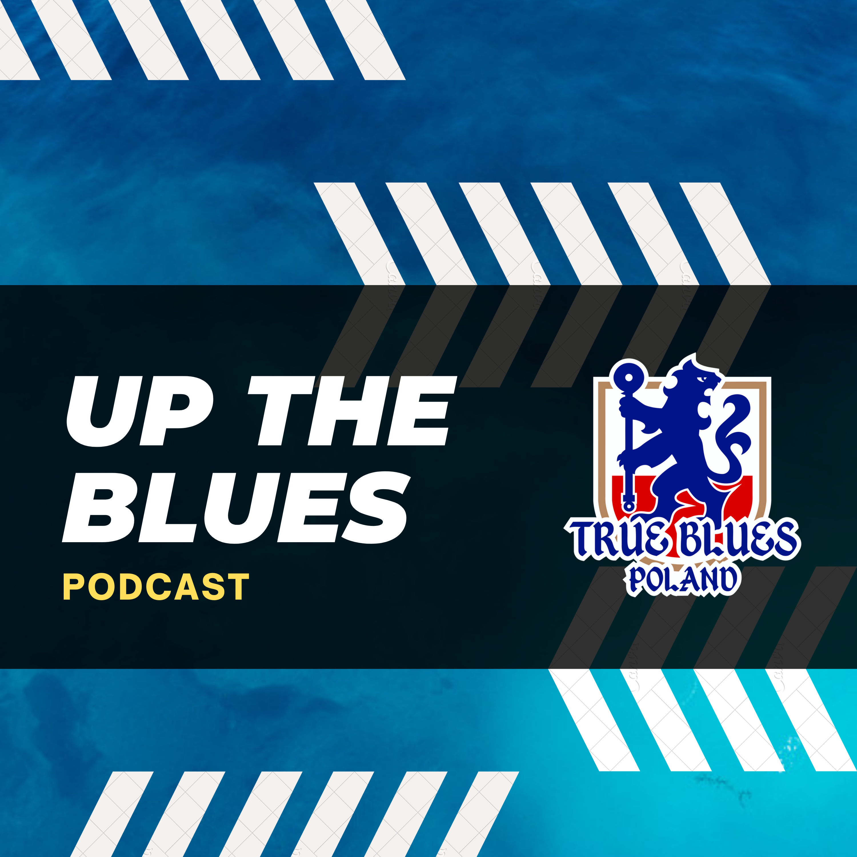 Up The Blues - Podcast o Chelsea