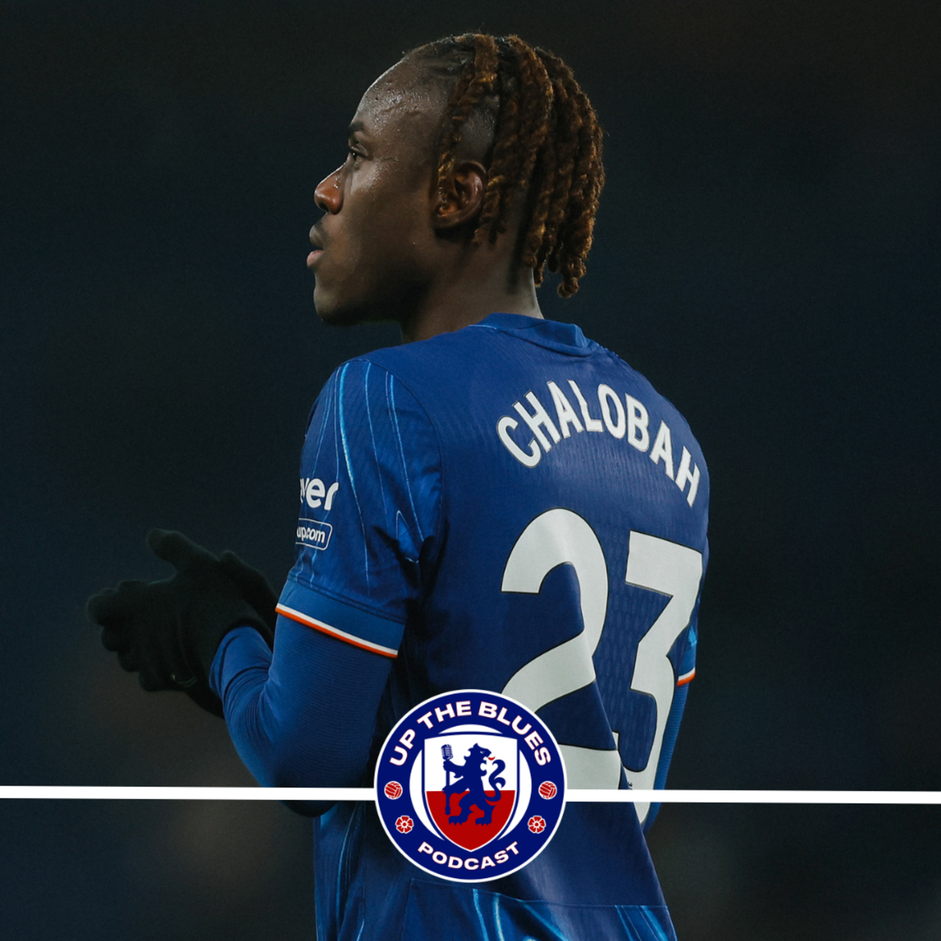 #38 - Ulga i wielki powrót Trevoha Chalobaha | Chelsea 3:1 Wolves episode artwork