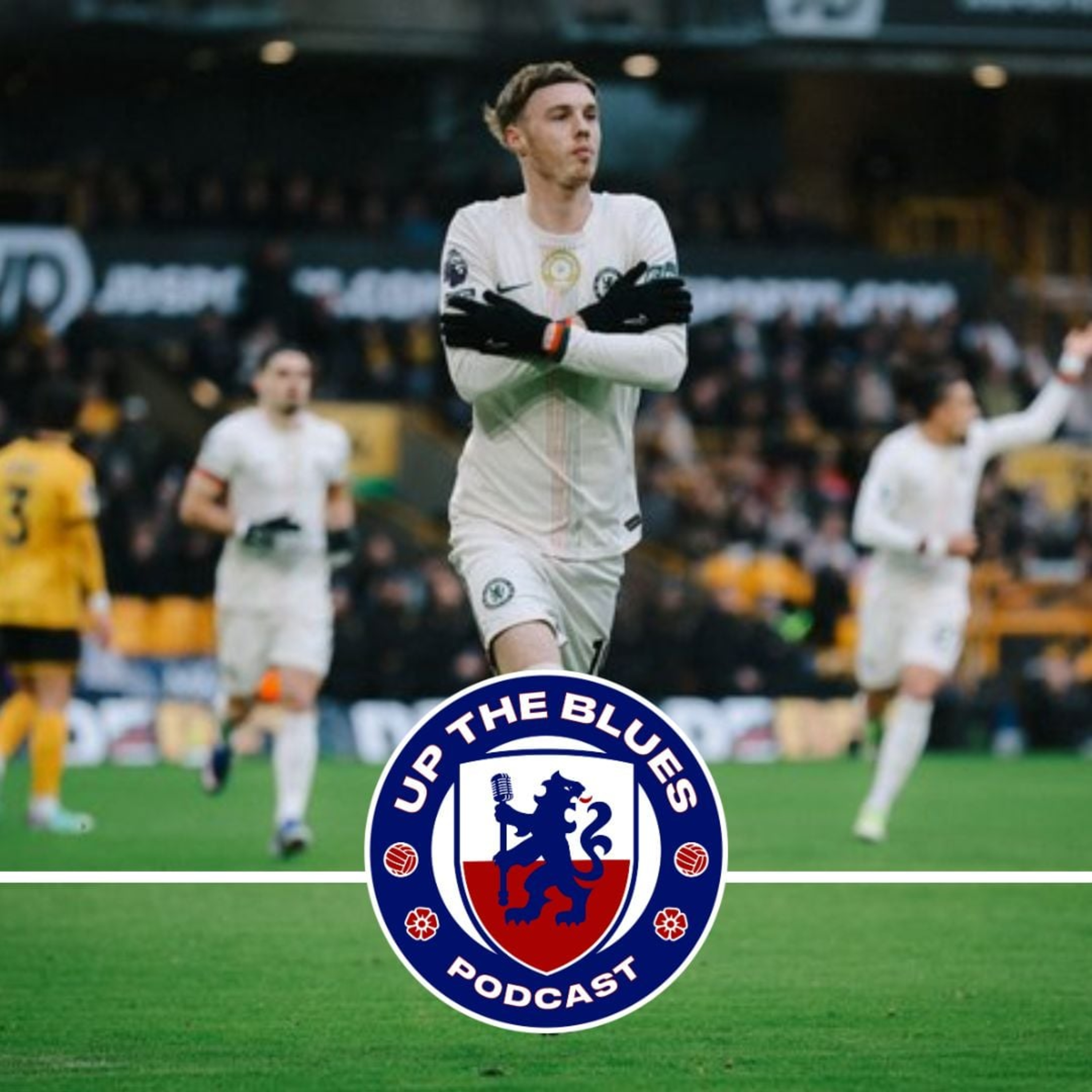 #41 - Palmer znowu wielki! Chelsea pokonuje Wolves | Wolverhampton 1:3 Chelsea episode artwork