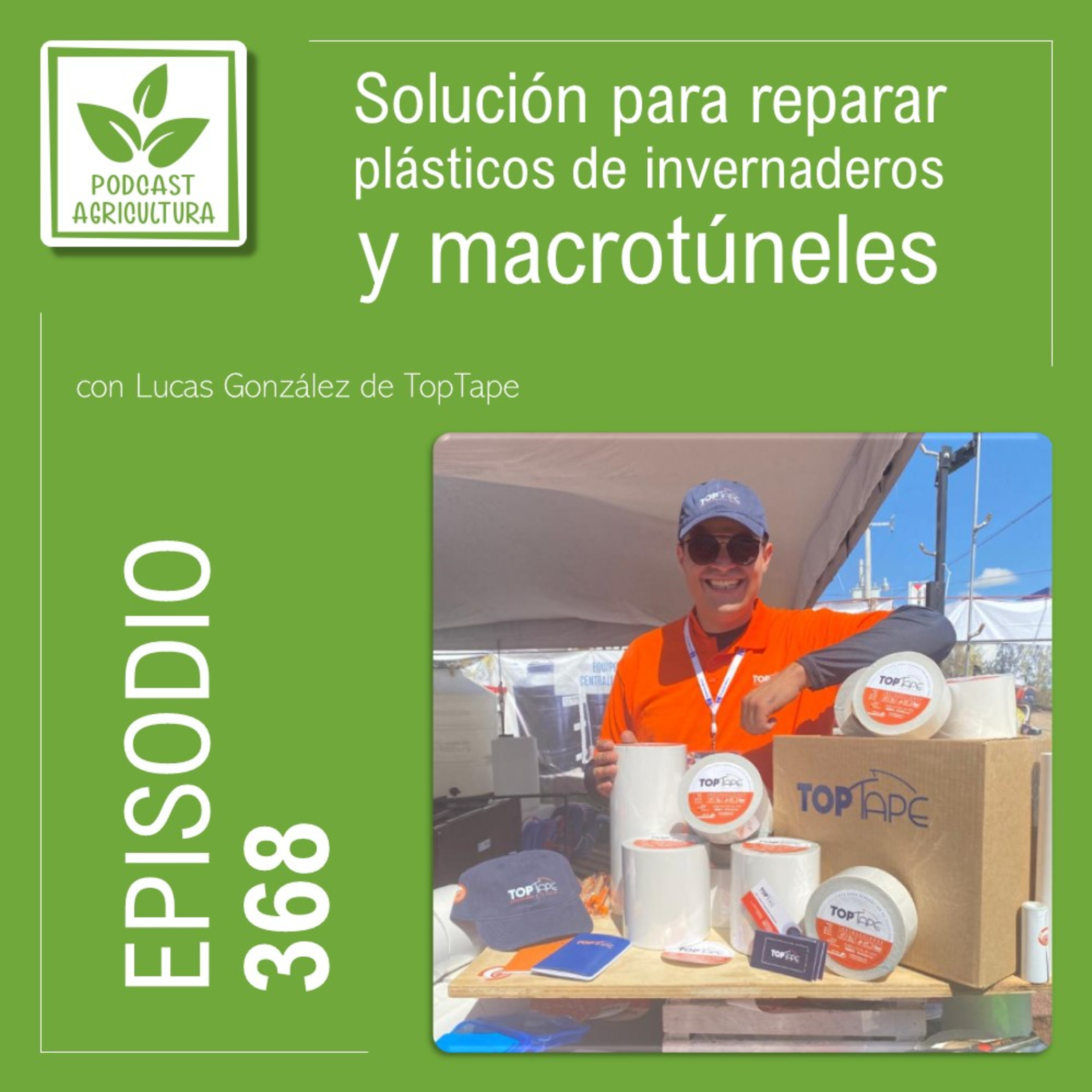 368 Solución para reparar plásticos de invernaderos y macrotúneles con Lucas González