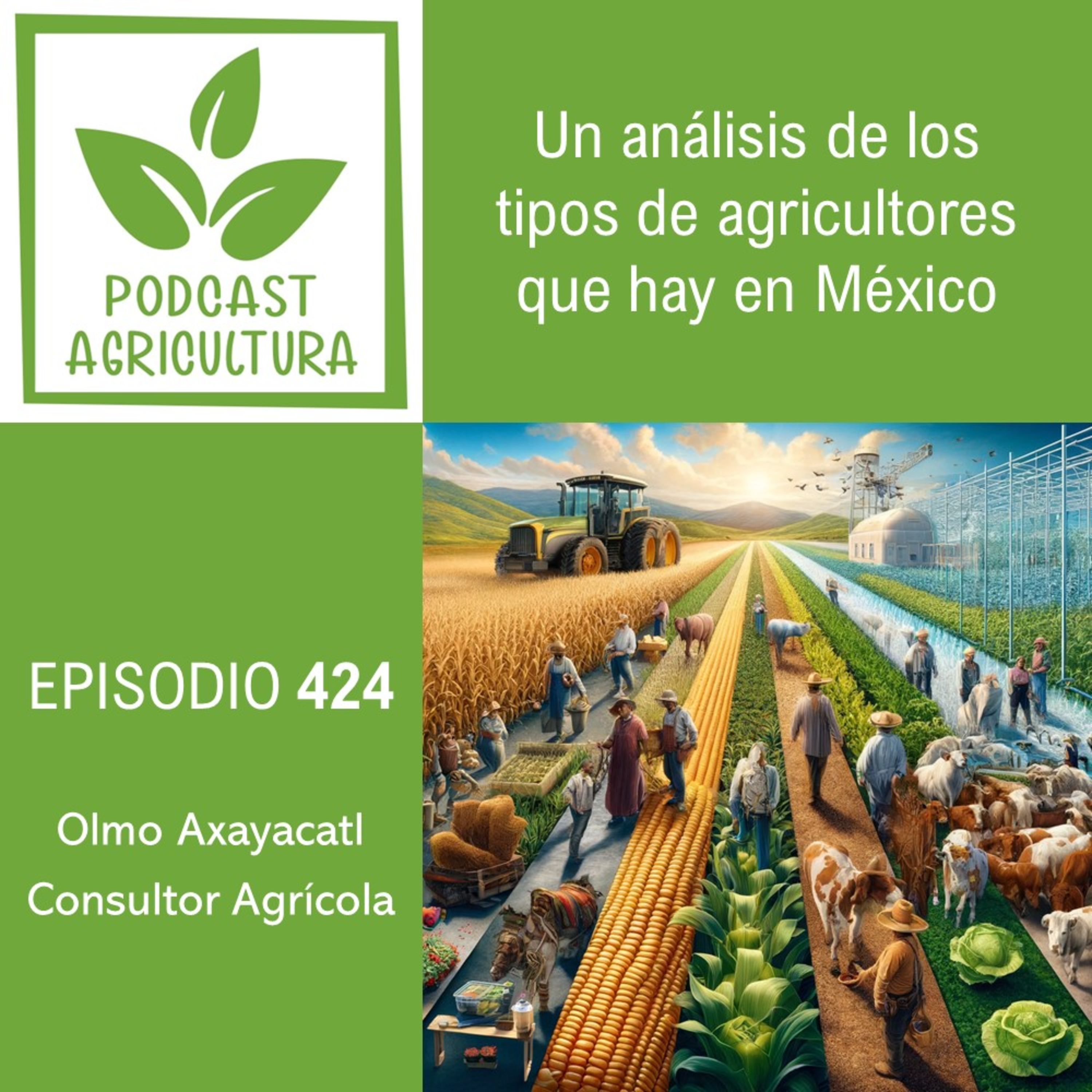 424 Un análisis de los tipos de agricultores que hay en México
