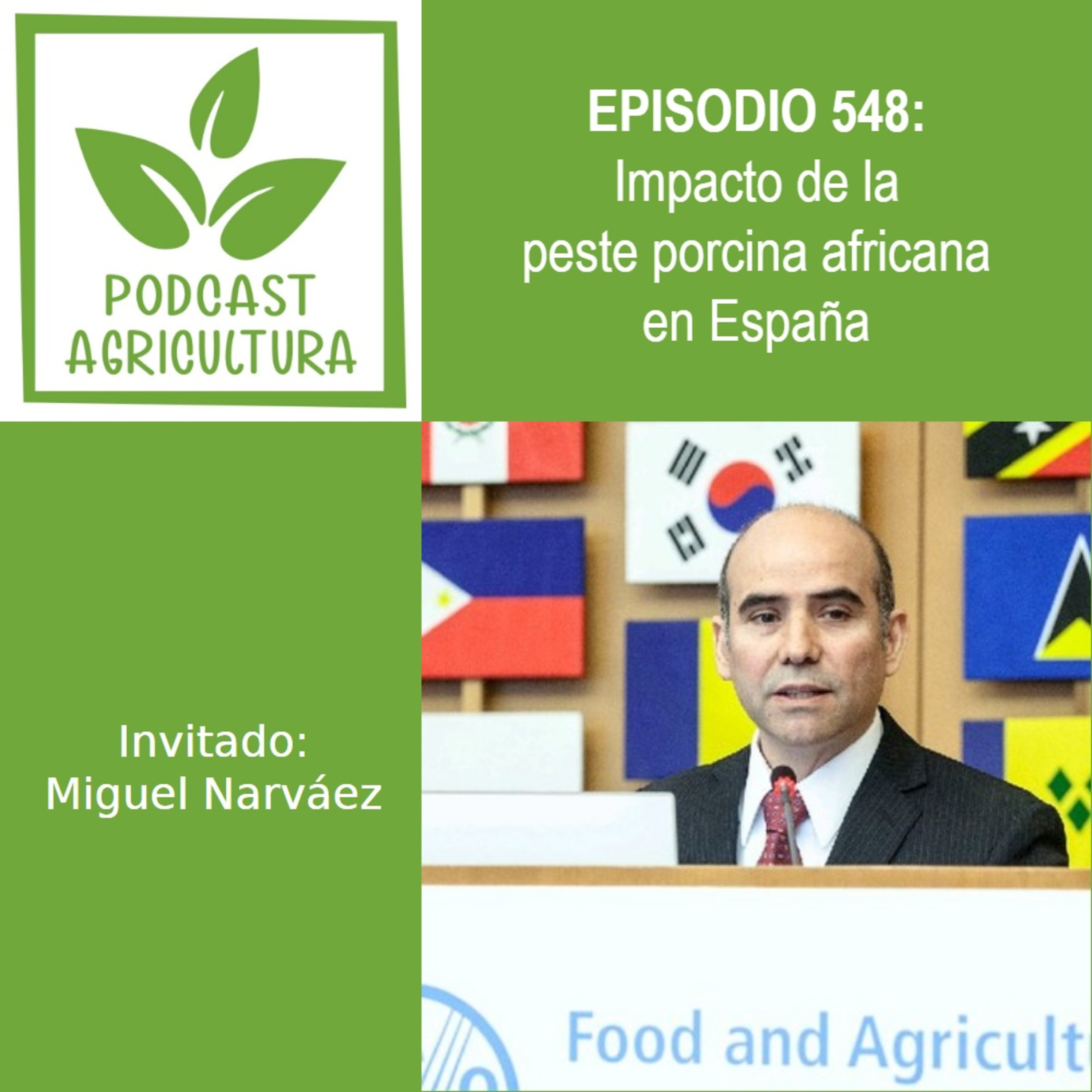 548 Impacto de la peste porcina africana en España con Miguel Narváez