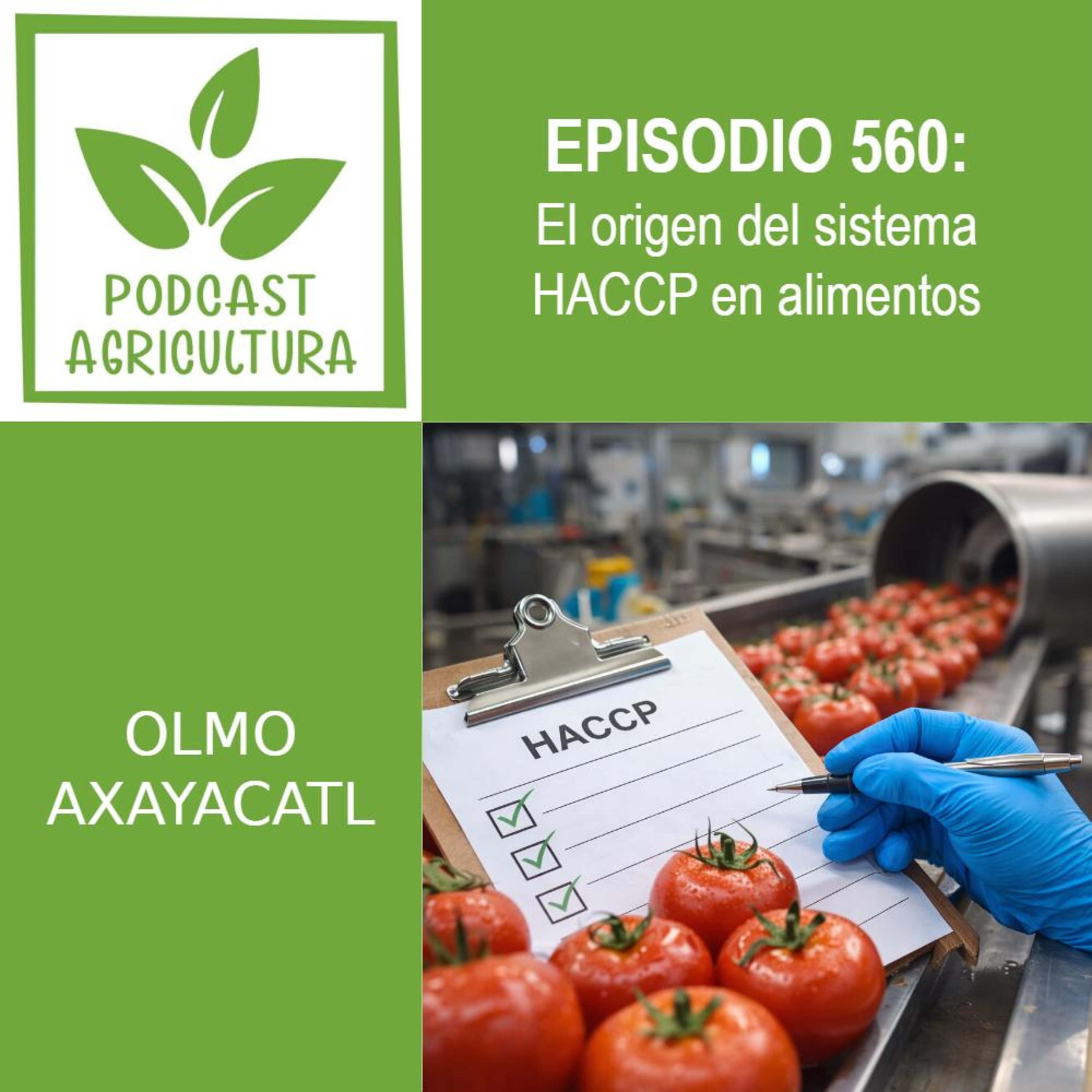 560 El origen del sistema HACCP en alimentos