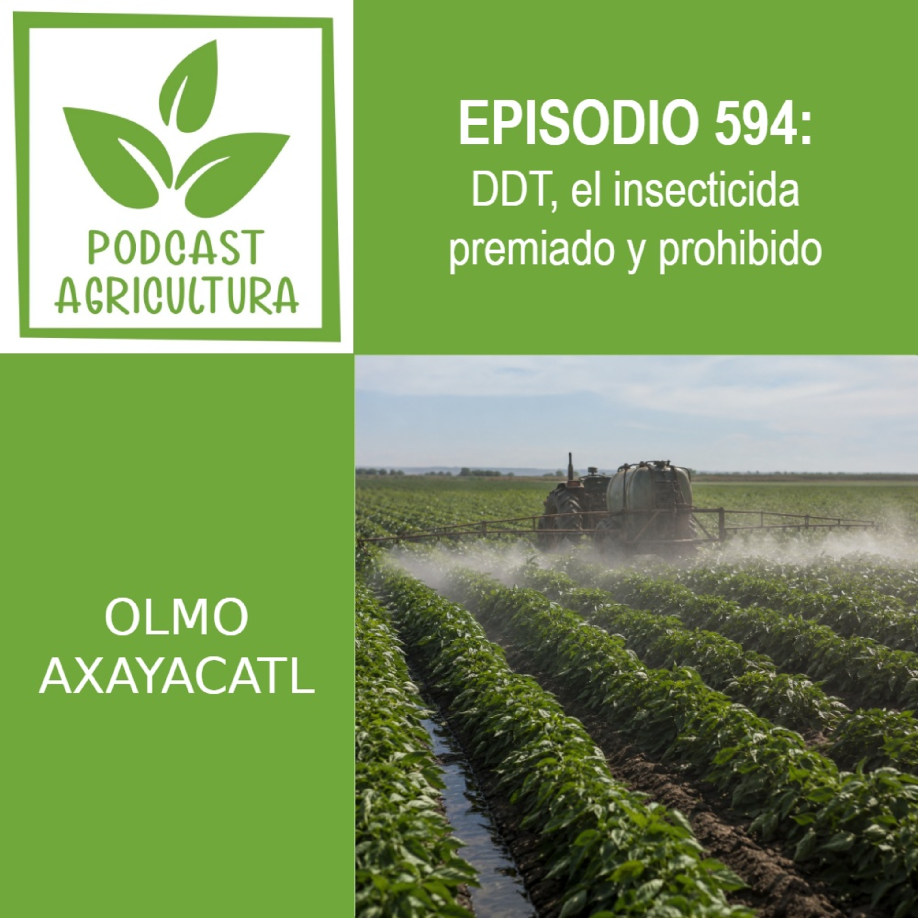 594 DDT, el insecticida premiado y prohibido