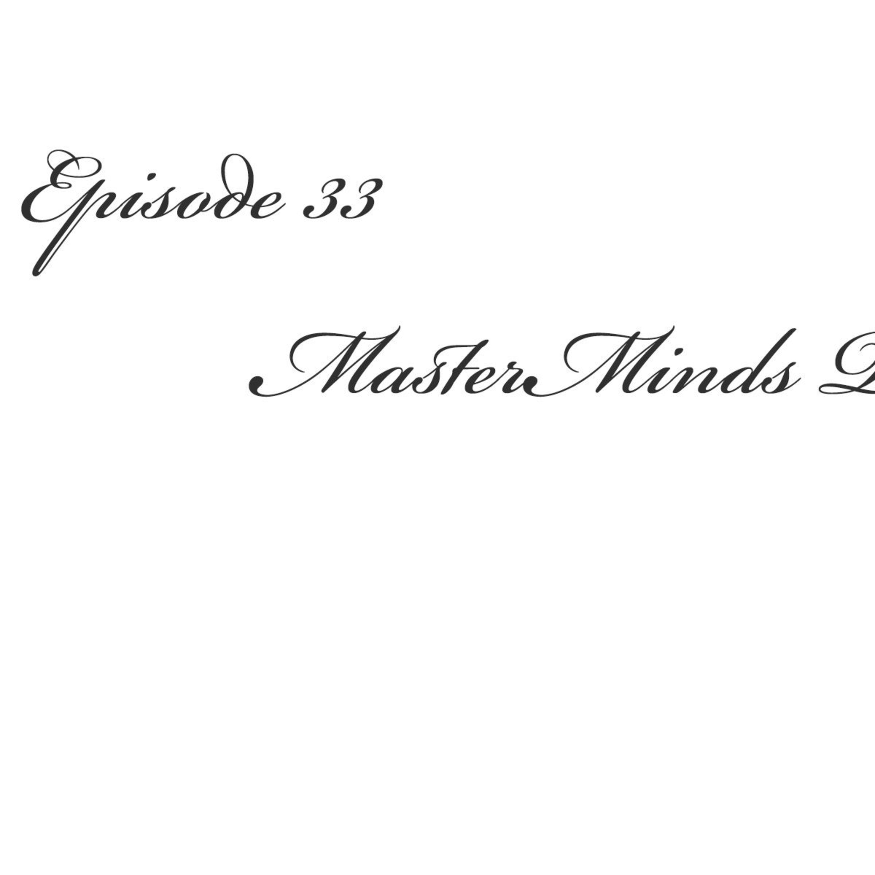 MasterMinds Podcast