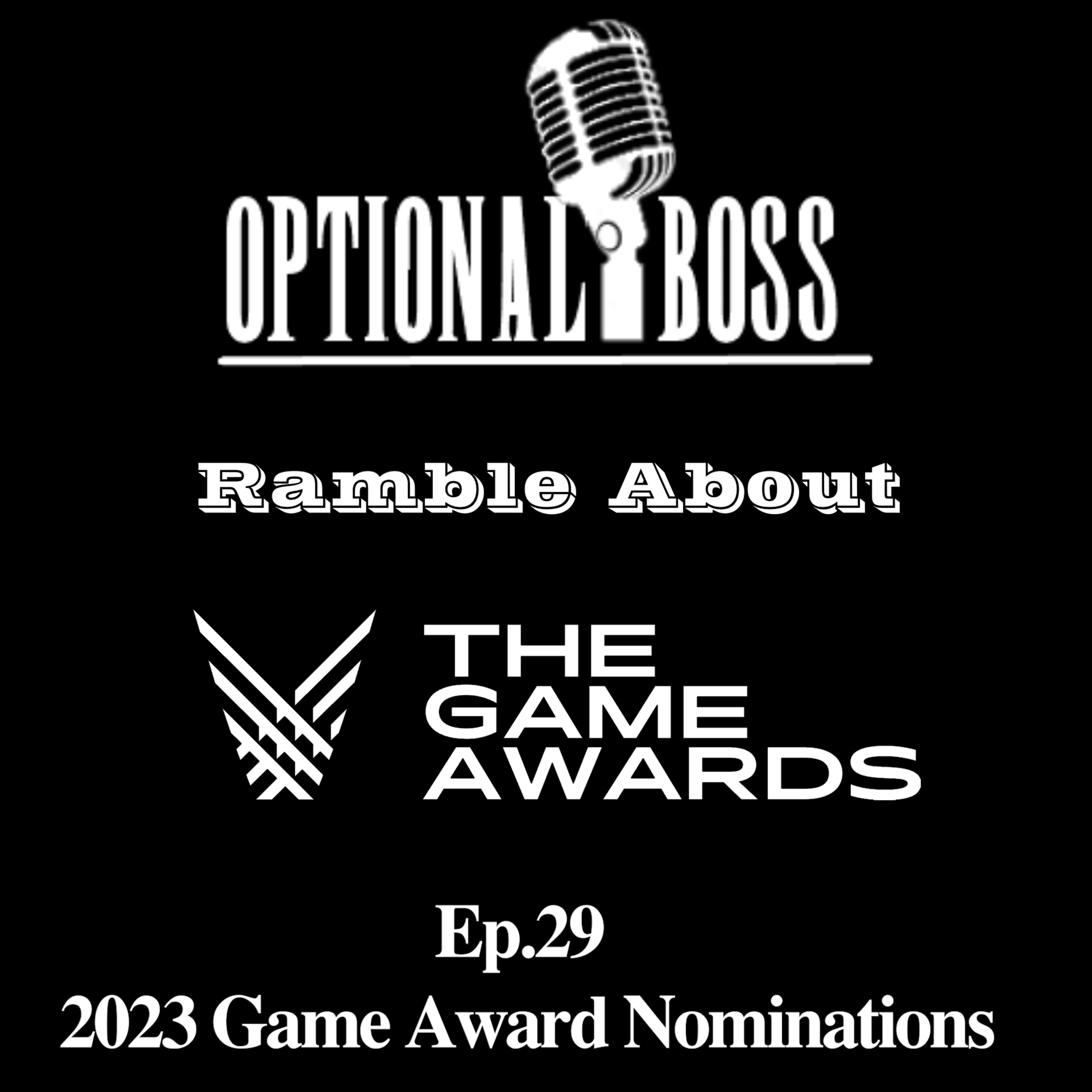 Ep.29 2023 Game Award Nominations episode artwork