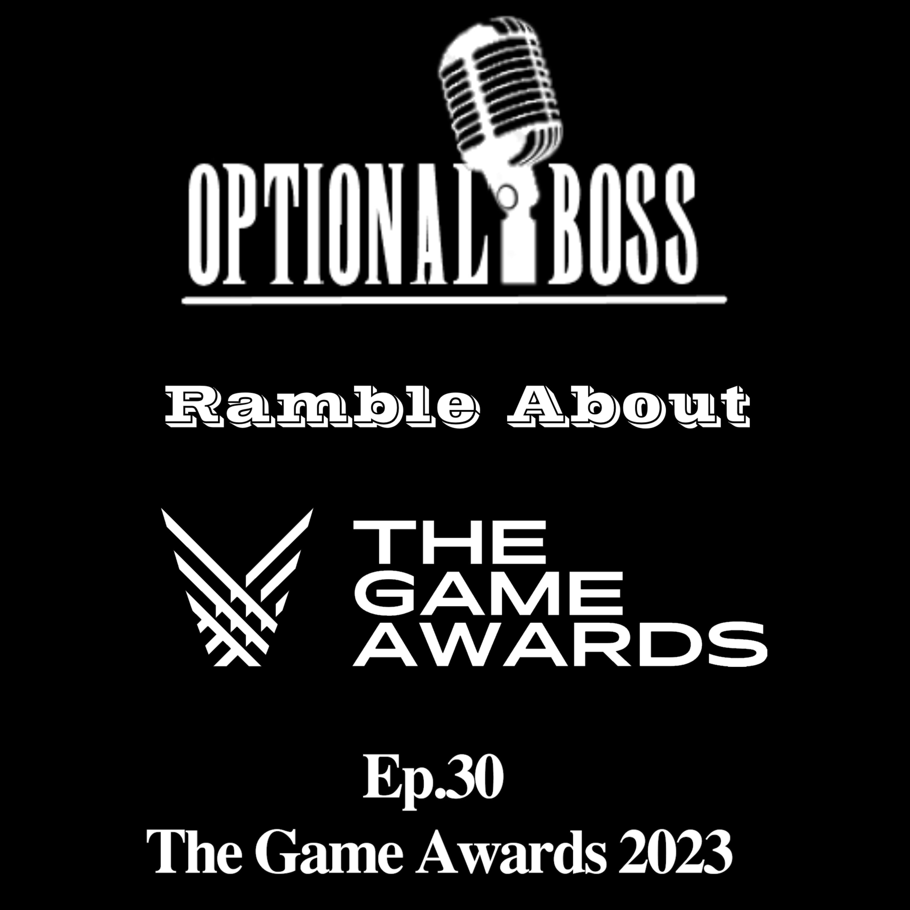 Ep.30 The Game Awards 2023 episode artwork