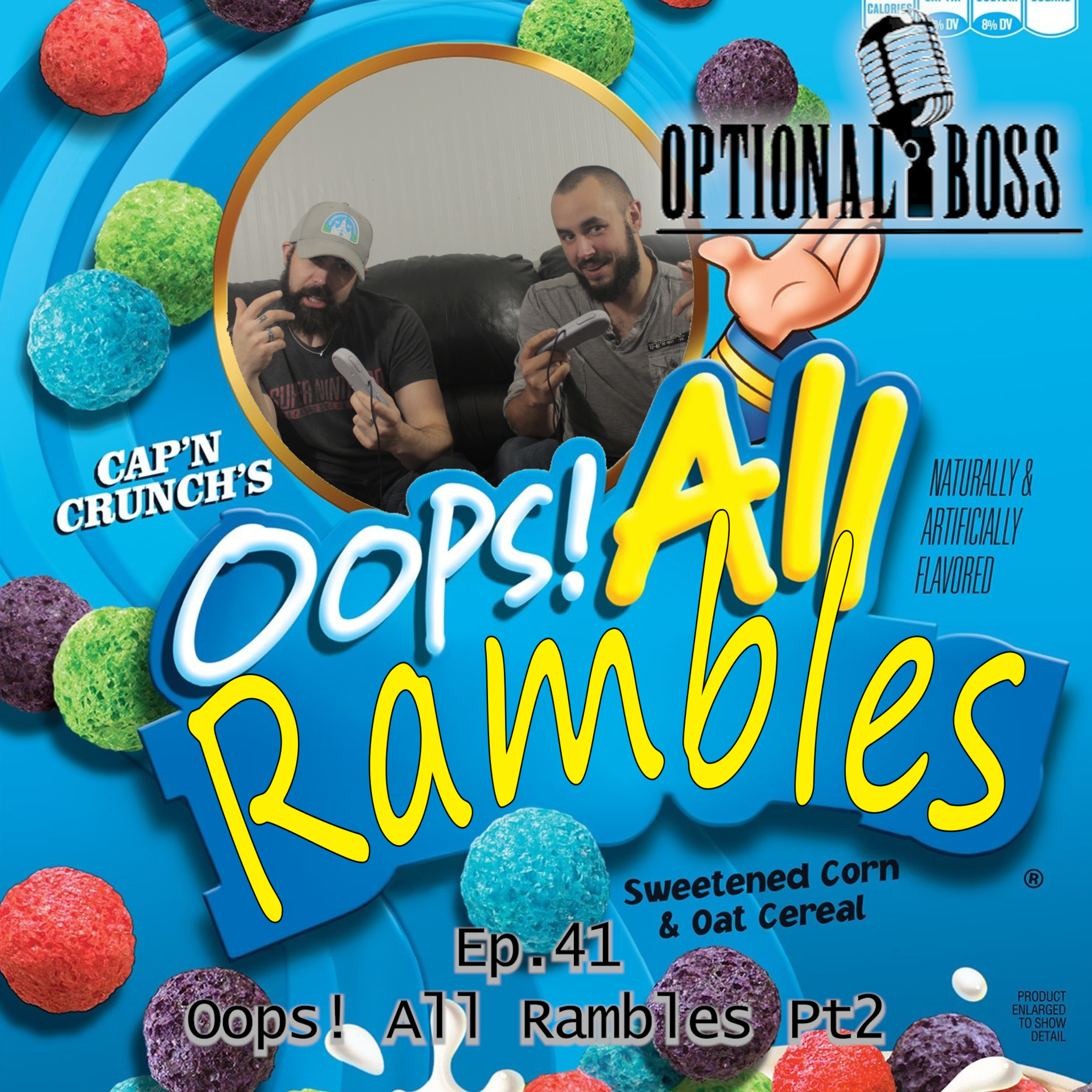 Ep.41 Oops All Rambles Pt.2 episode artwork