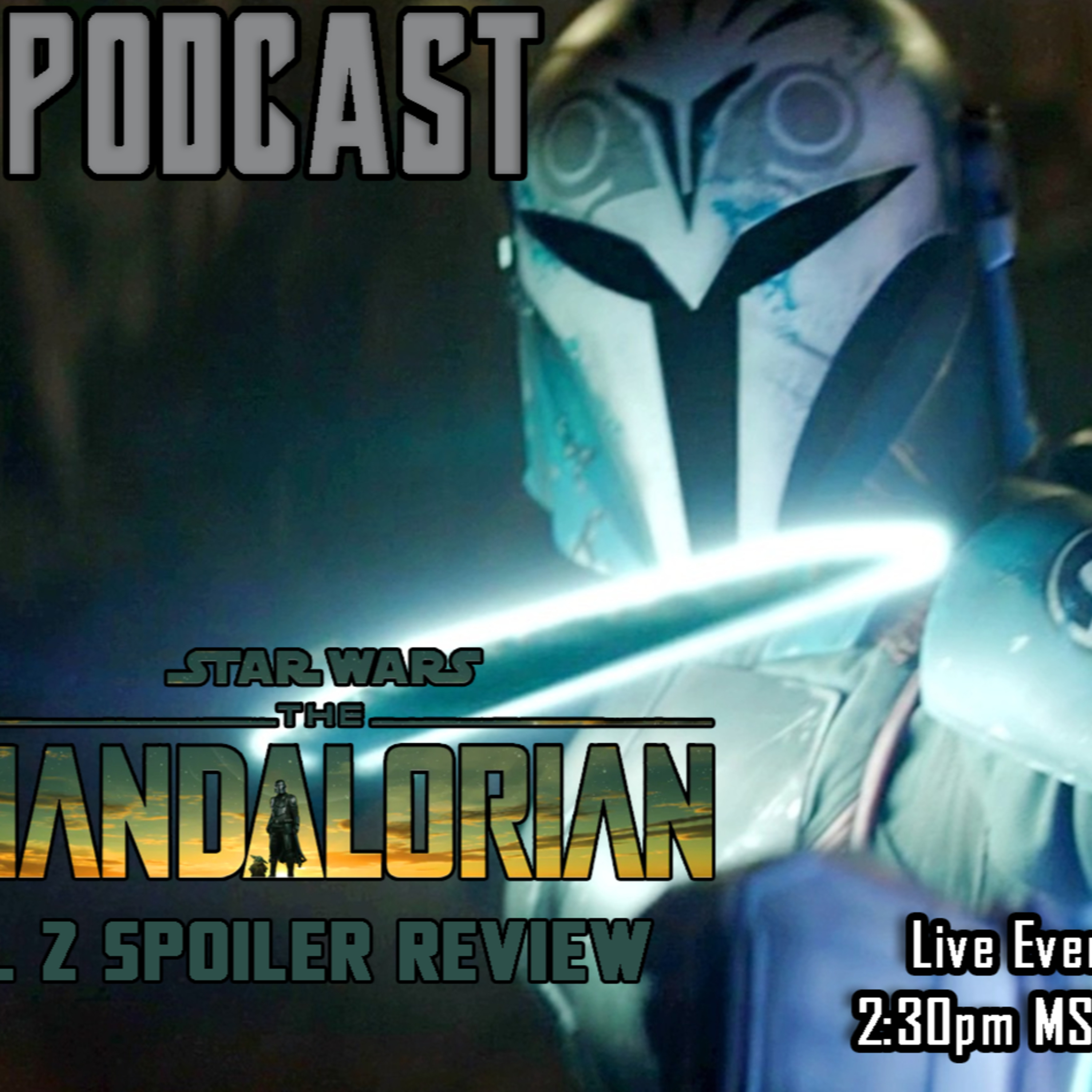  Mandalorian Chapter 18 SPOILER Review | FE Podcast 205  episode artwork
