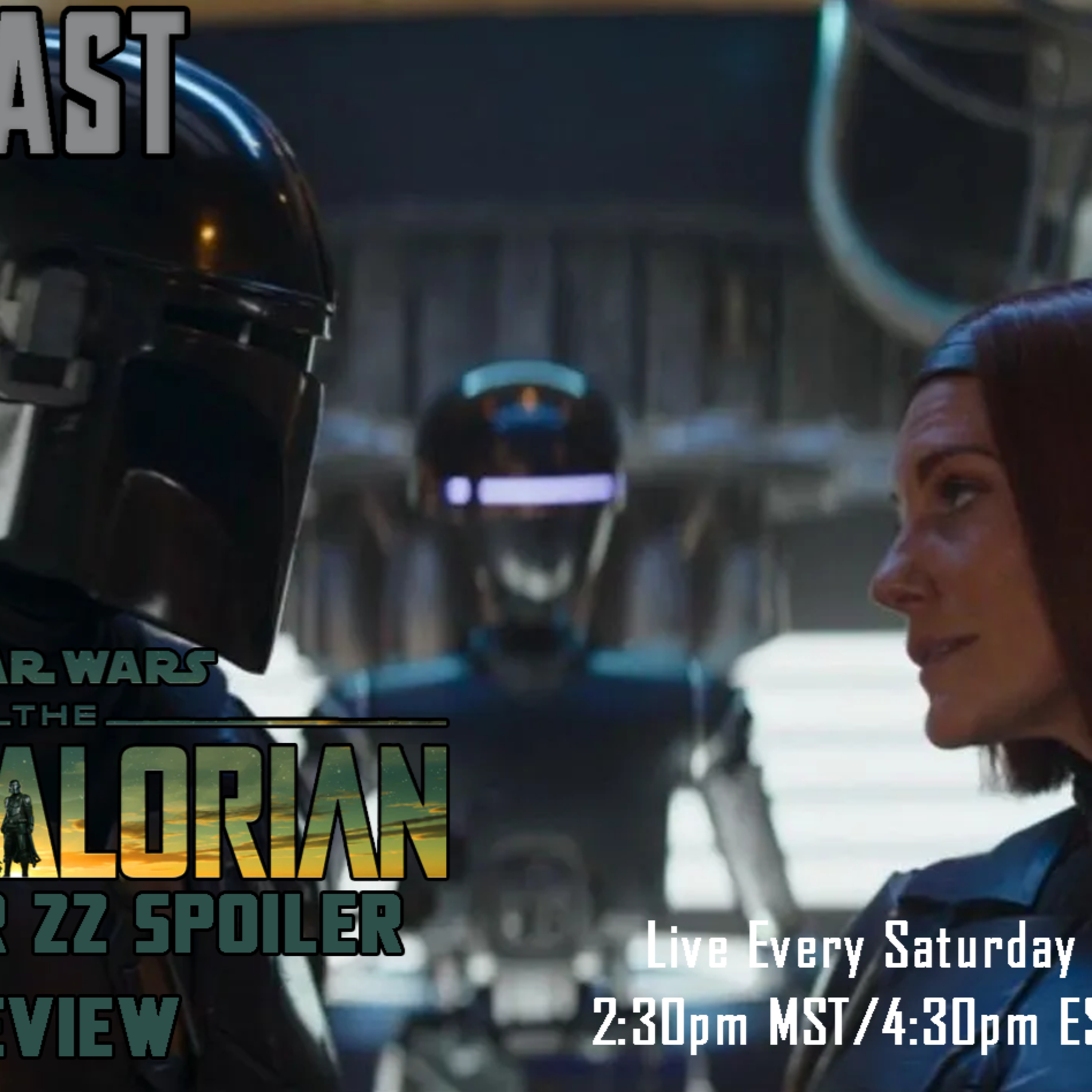 Mandalorian Chapter 22 SPOILER Review | FE Podcast 209 episode artwork