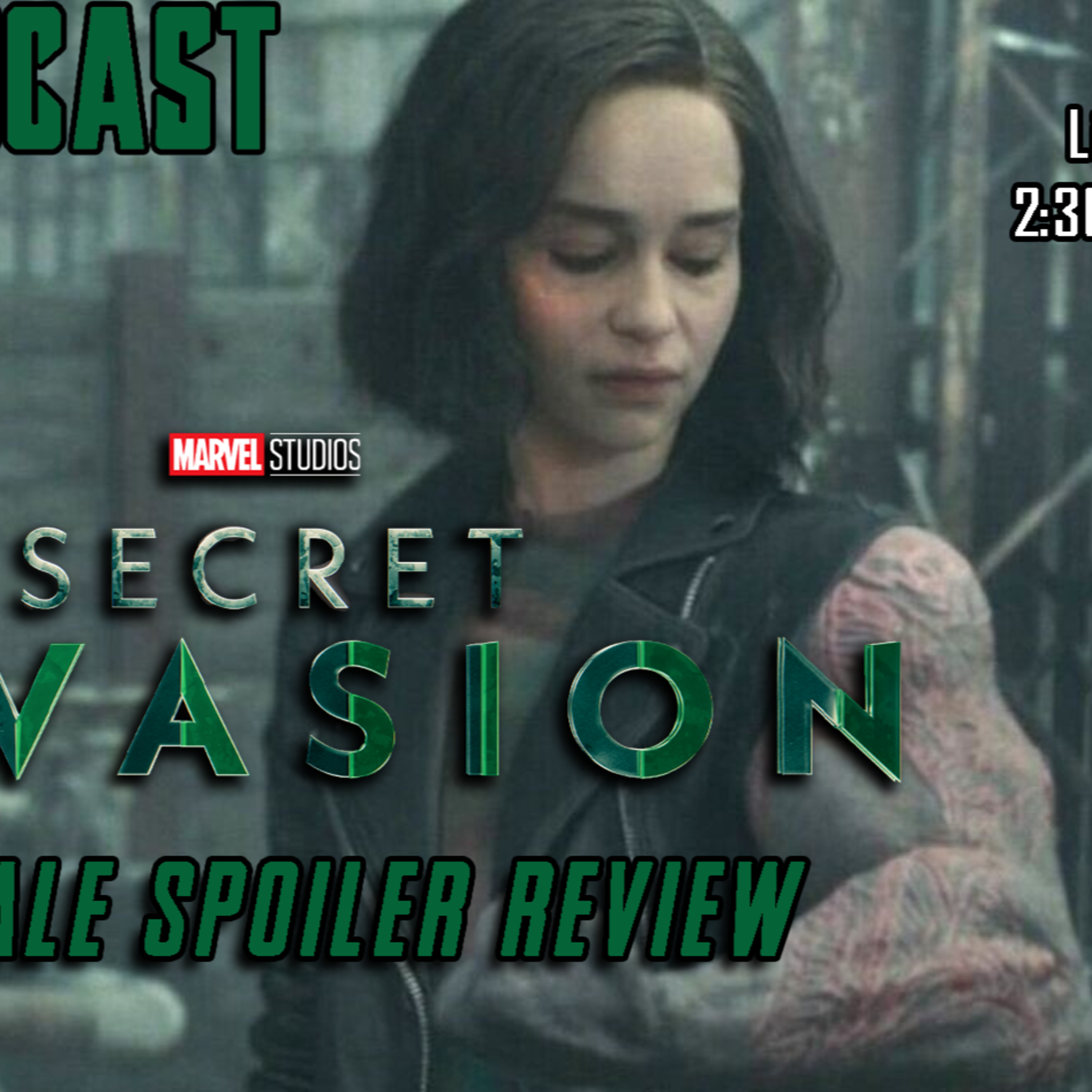  Secret Invasion Ep 5 & 6 SPOILER Review | FE Podcast 225  episode artwork