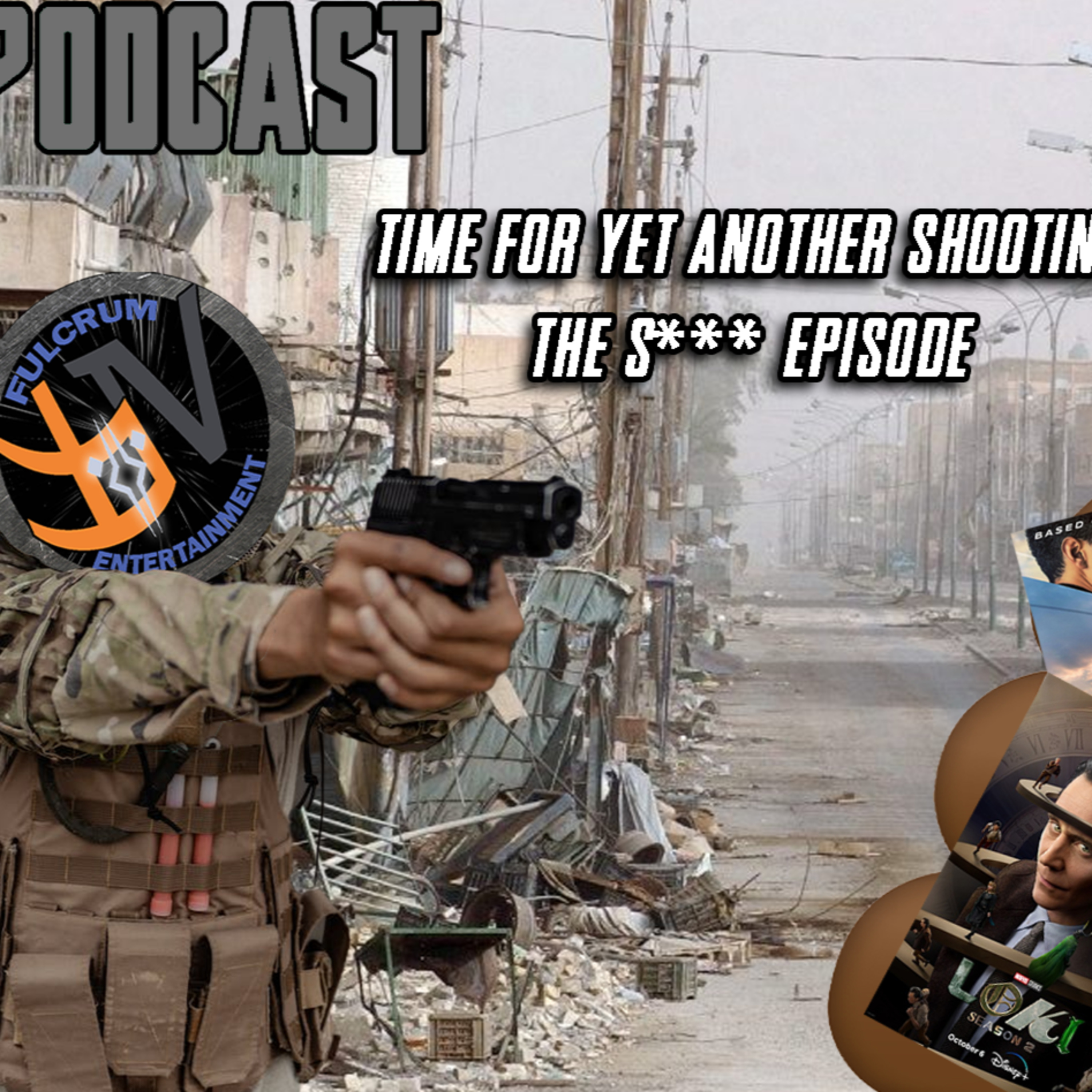  Shooting the S*** Again! | FE Podcast 226  episode artwork