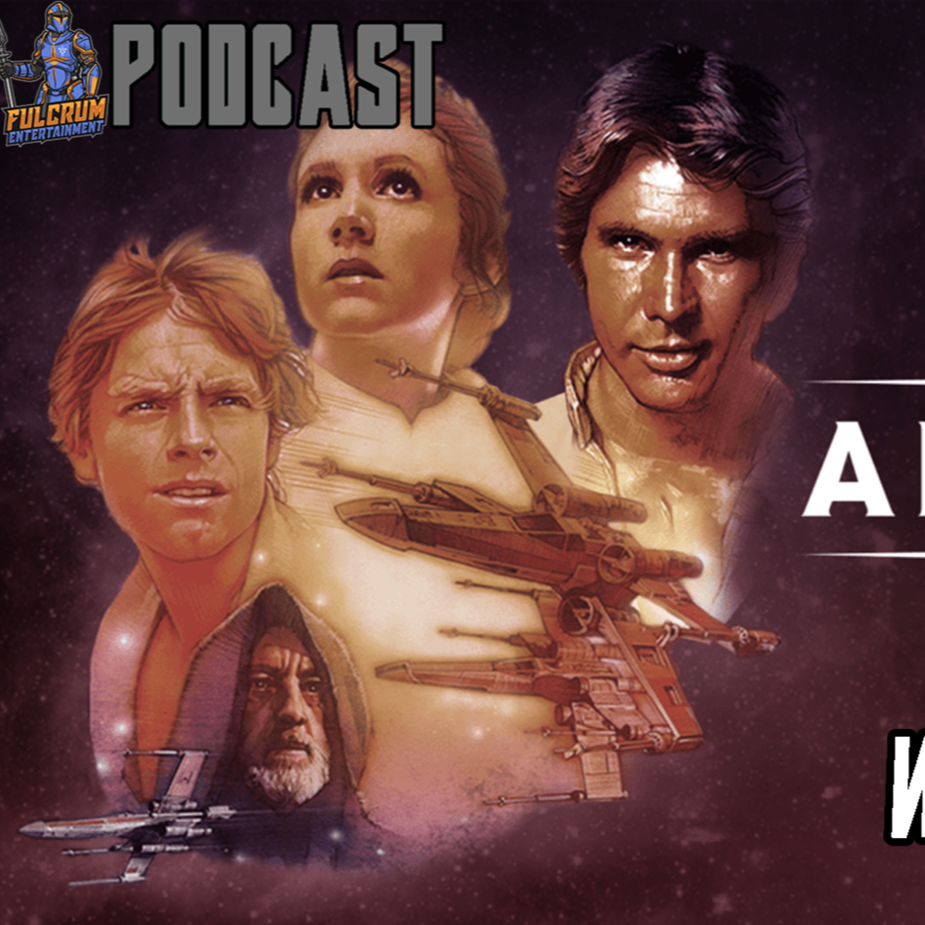  A New Hope Watch Party for May 4th! | FE Podcast 254  episode artwork