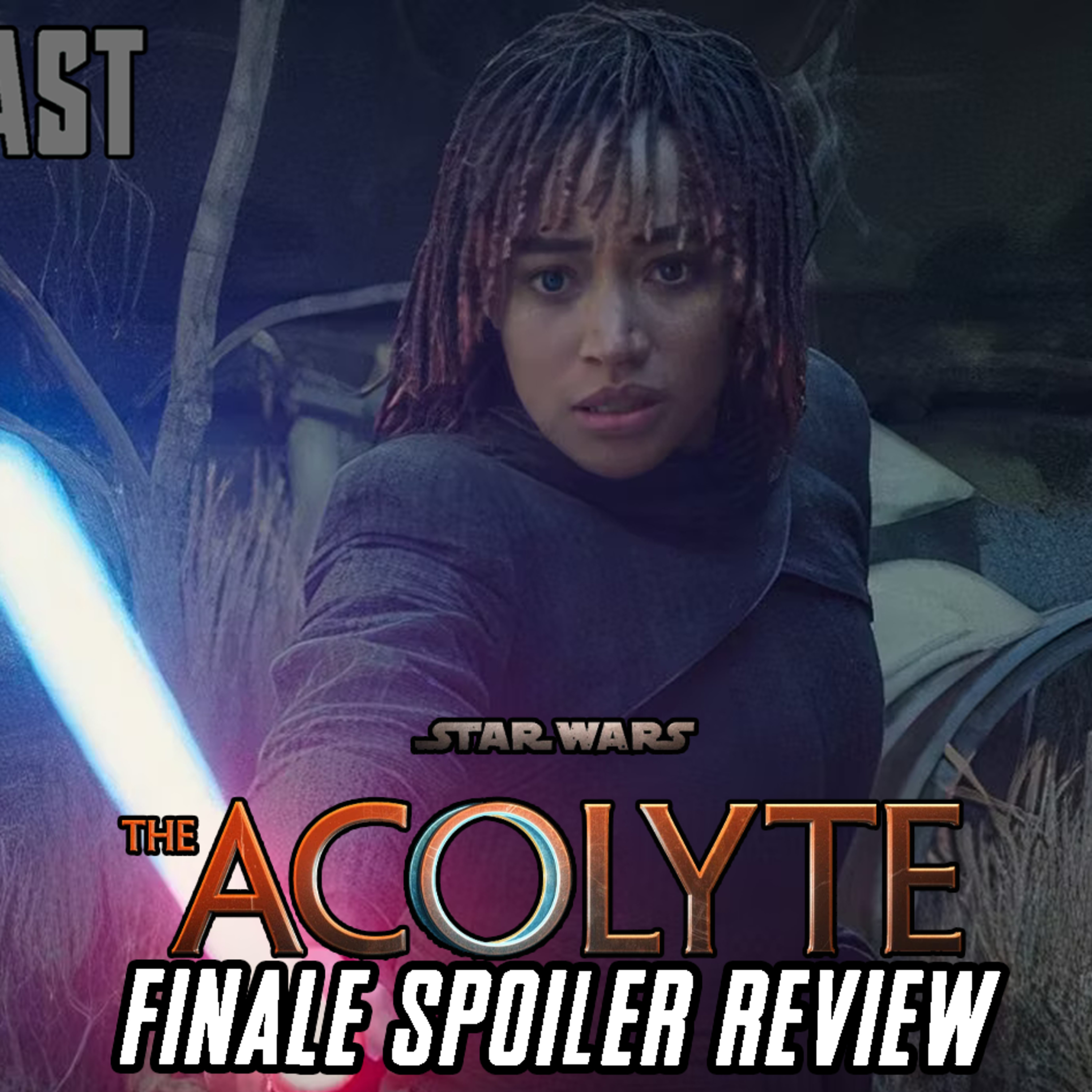  The Acolyte Finale SPOILER Review | FE Podcast 263  episode artwork
