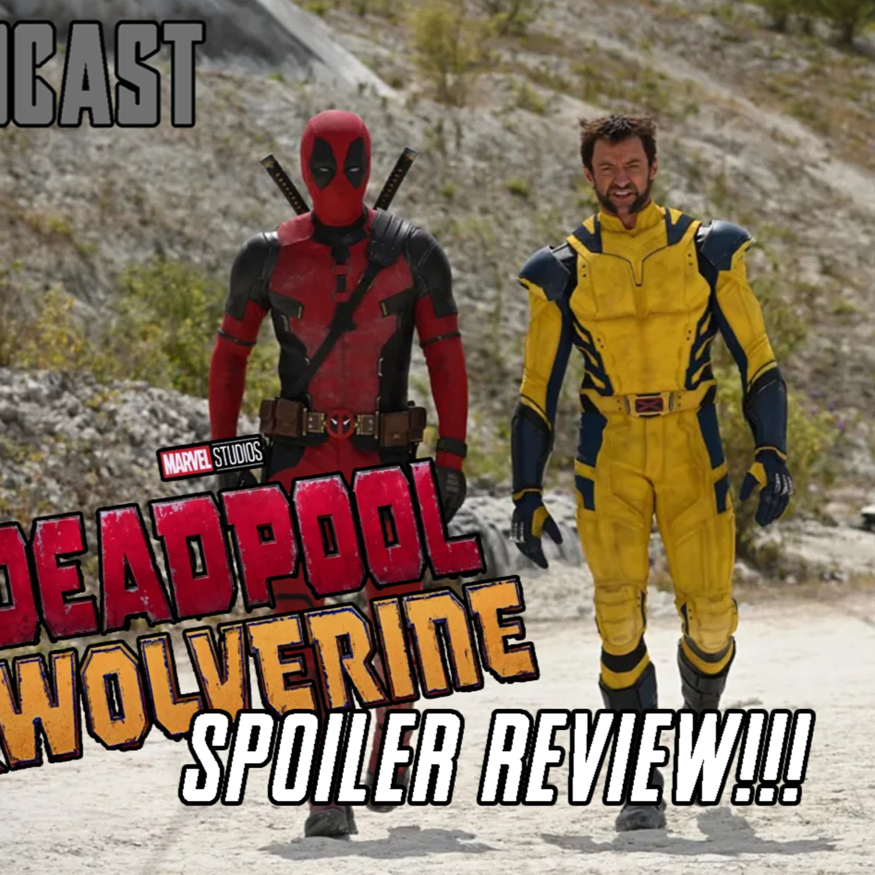  Deadpool & Wolverine SPOILER Review | FE Podcast 264  episode artwork