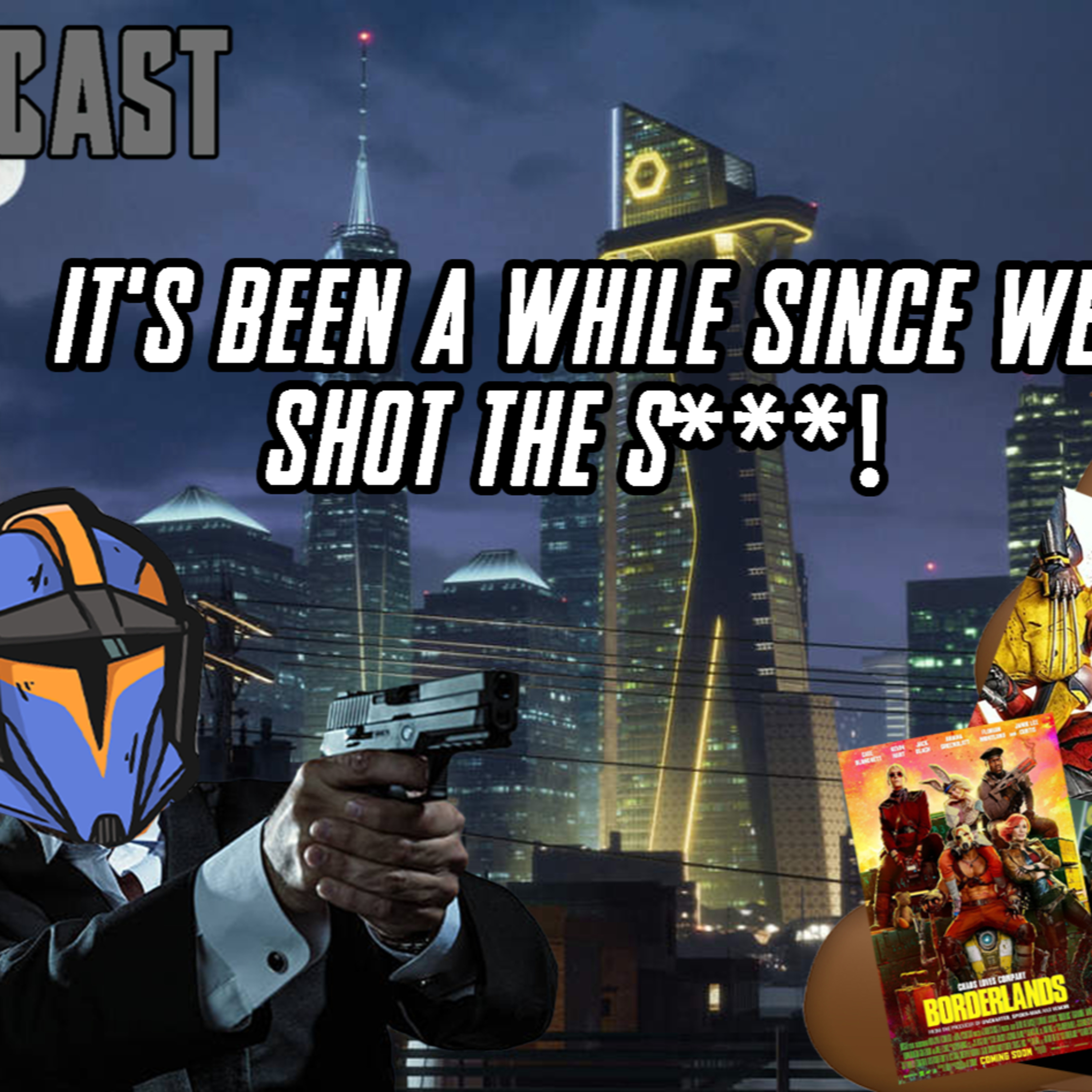  Been a While Since we Shot the S*** | FE Podcast 265  episode artwork