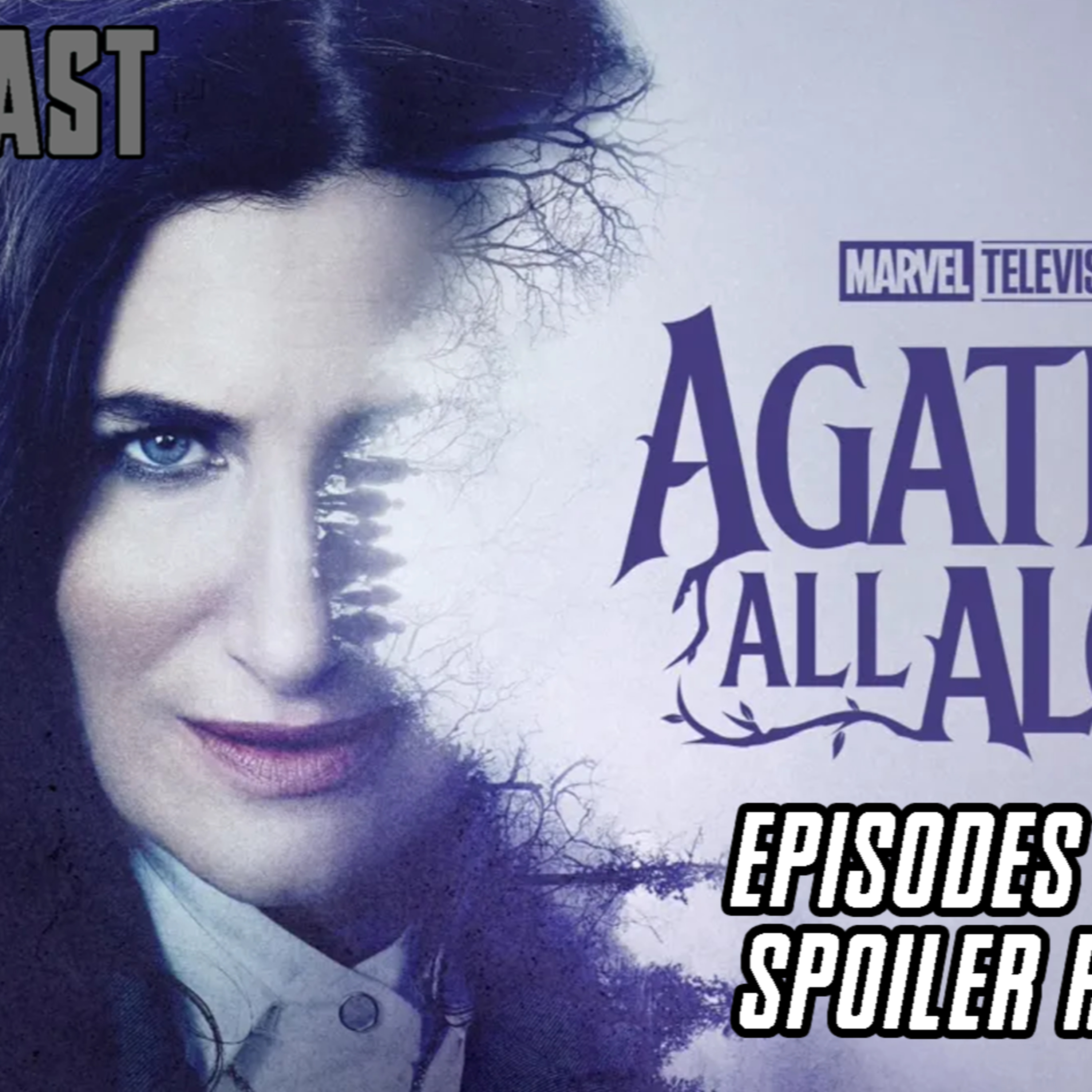  Agatha All Along Premiere SPOILER Review | FE Podcast 269  episode artwork
