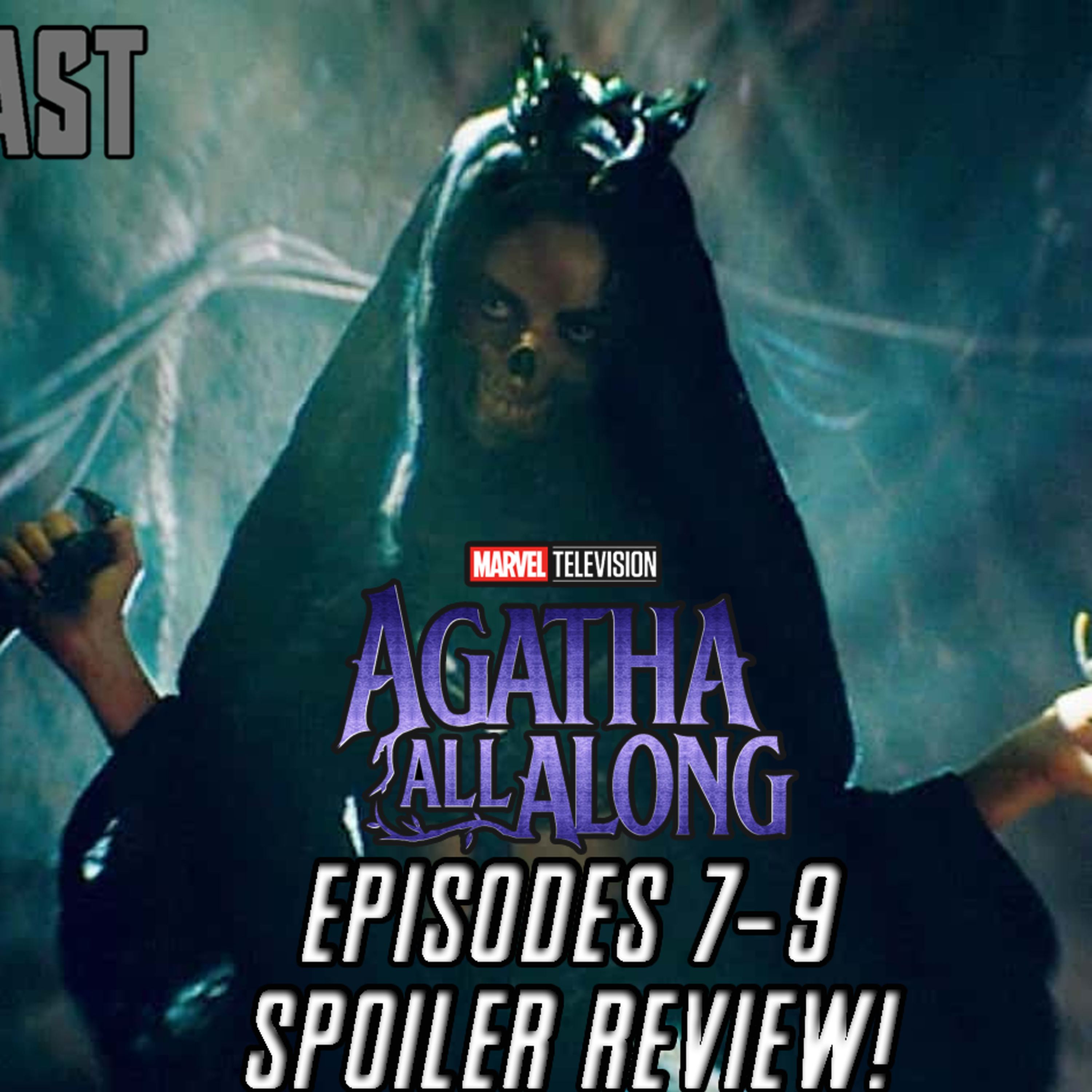  Agatha All Along Ep 7-9 SPOILER Review | FE Podcast 275  episode artwork