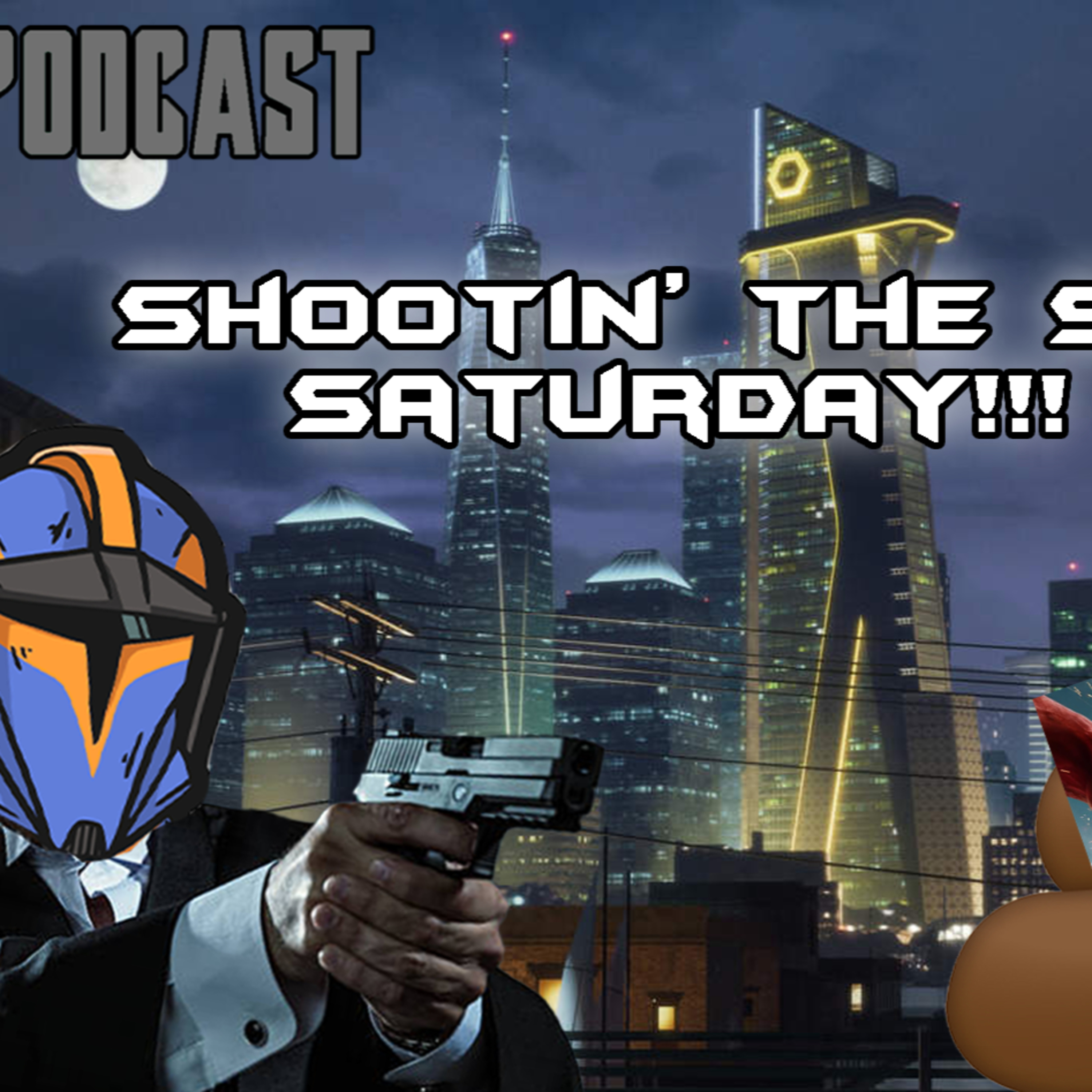  Shootin' the S*** Saturday!!! | FE Podcast 283  episode artwork
