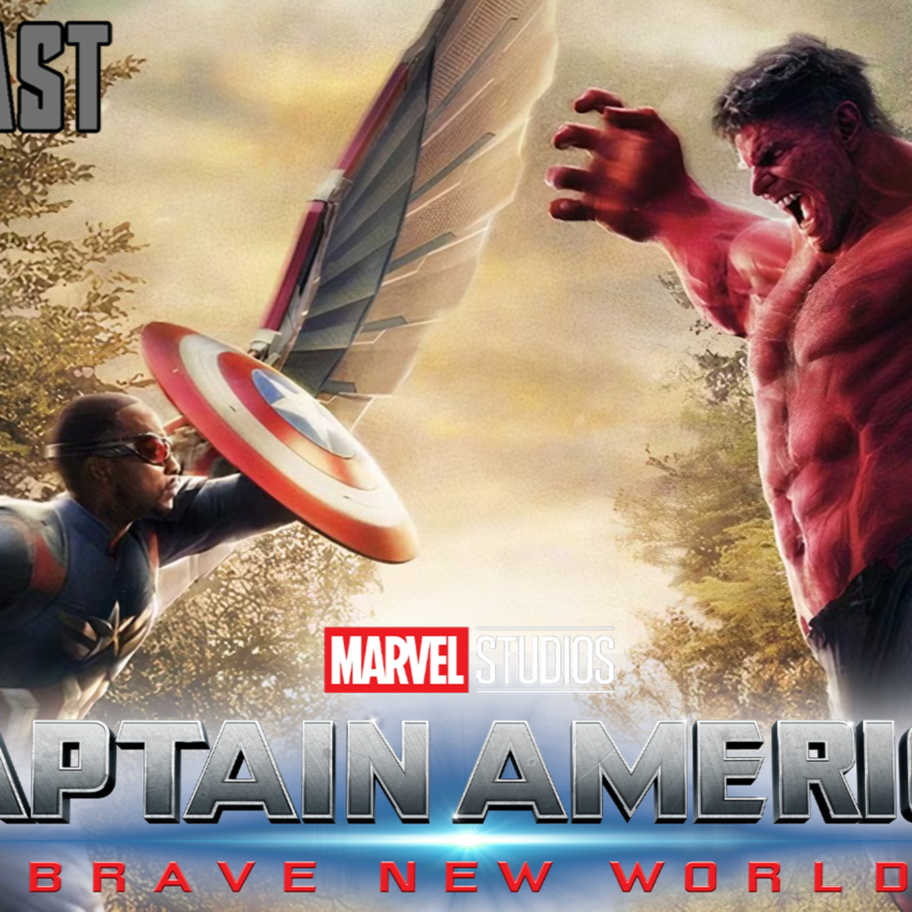  Our thoughts on Captain America: Brave New World - SPOILER Review | FE Podcast 285  episode artwork