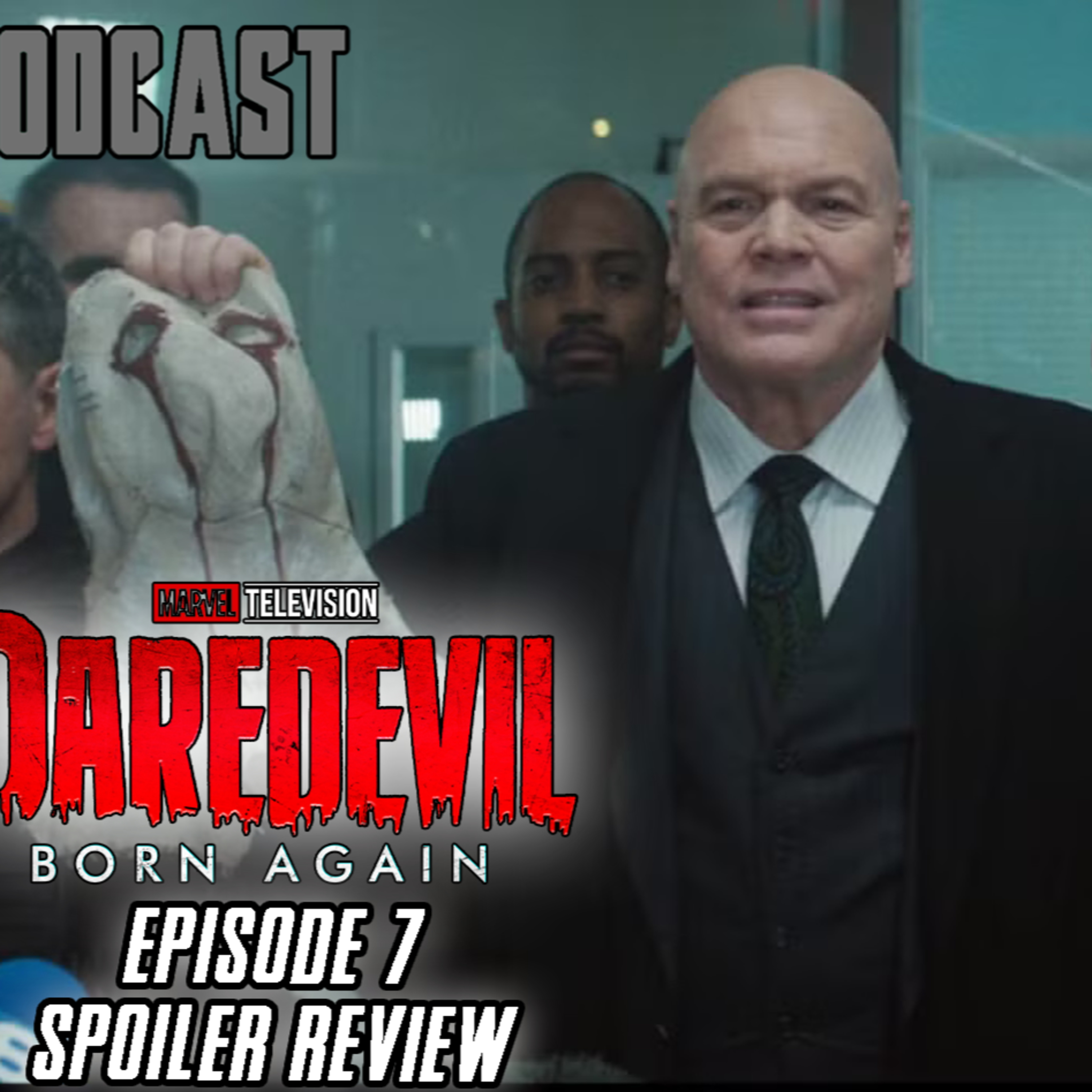 Daredevil: Born Again Ep 7 SPOILER Review | FE Podcast 290 episode artwork