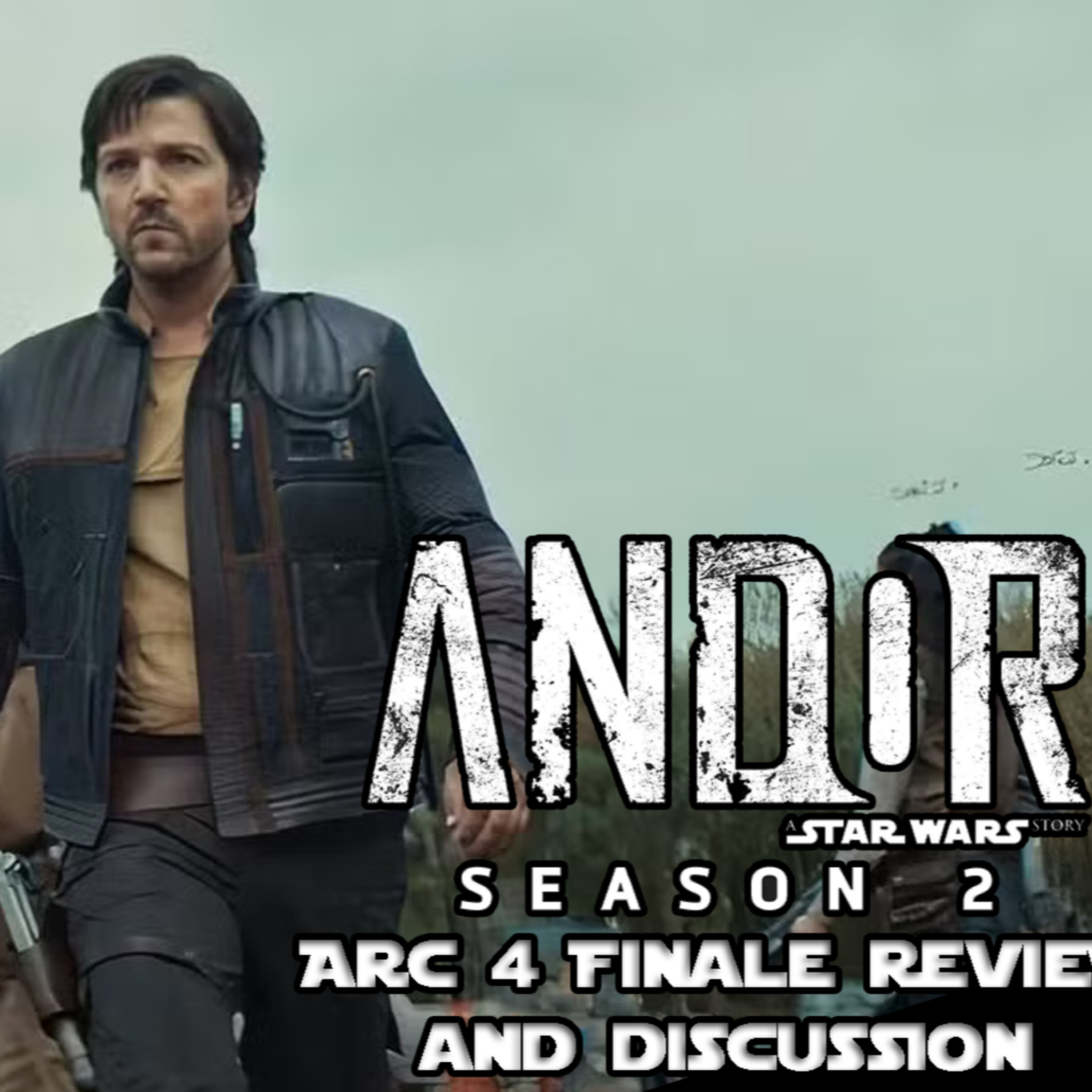 Andor S2 Arc 4 Finale Review & Discussion | FE Podcast 296 episode artwork