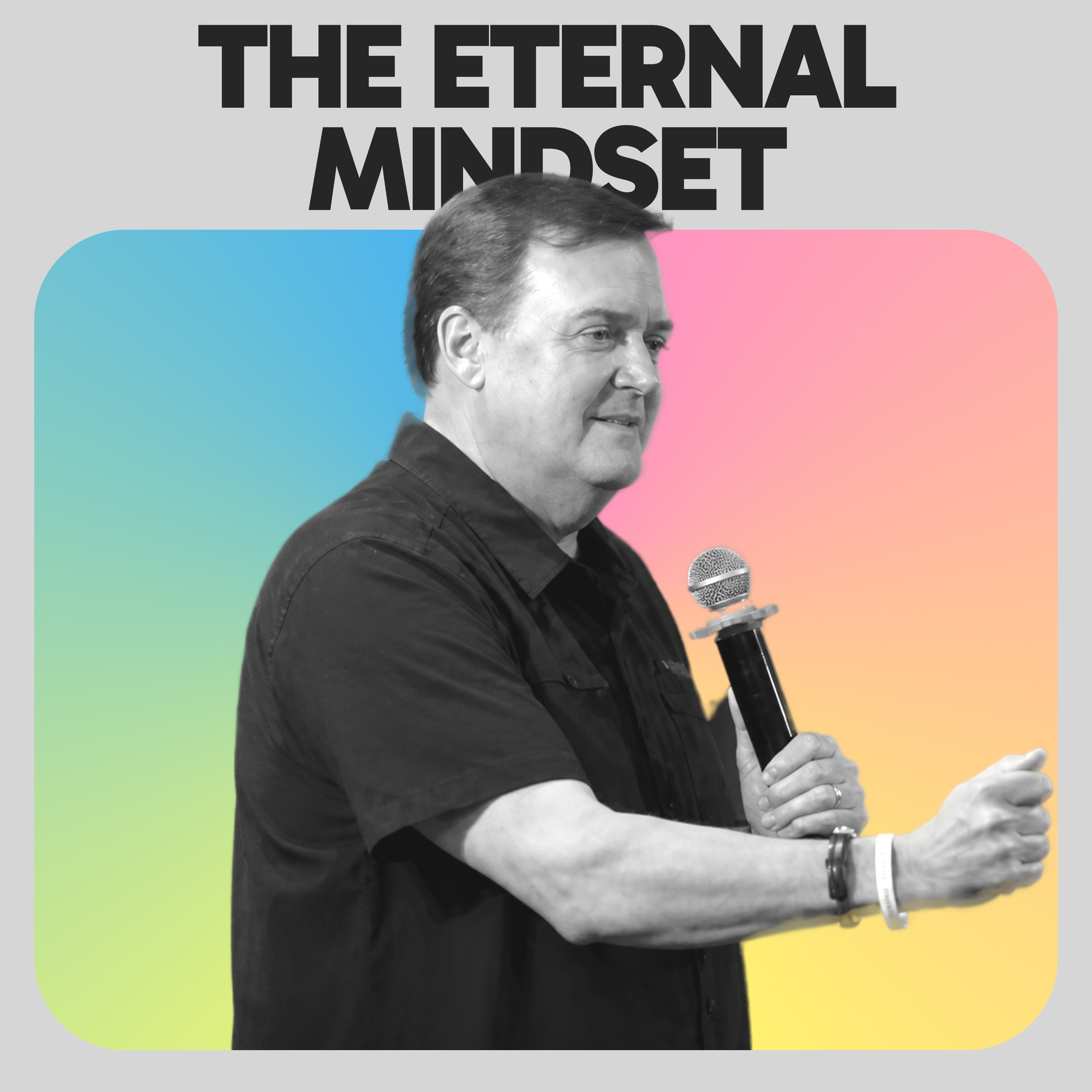 The Eternal Mindset | Keith Collins episode artwork