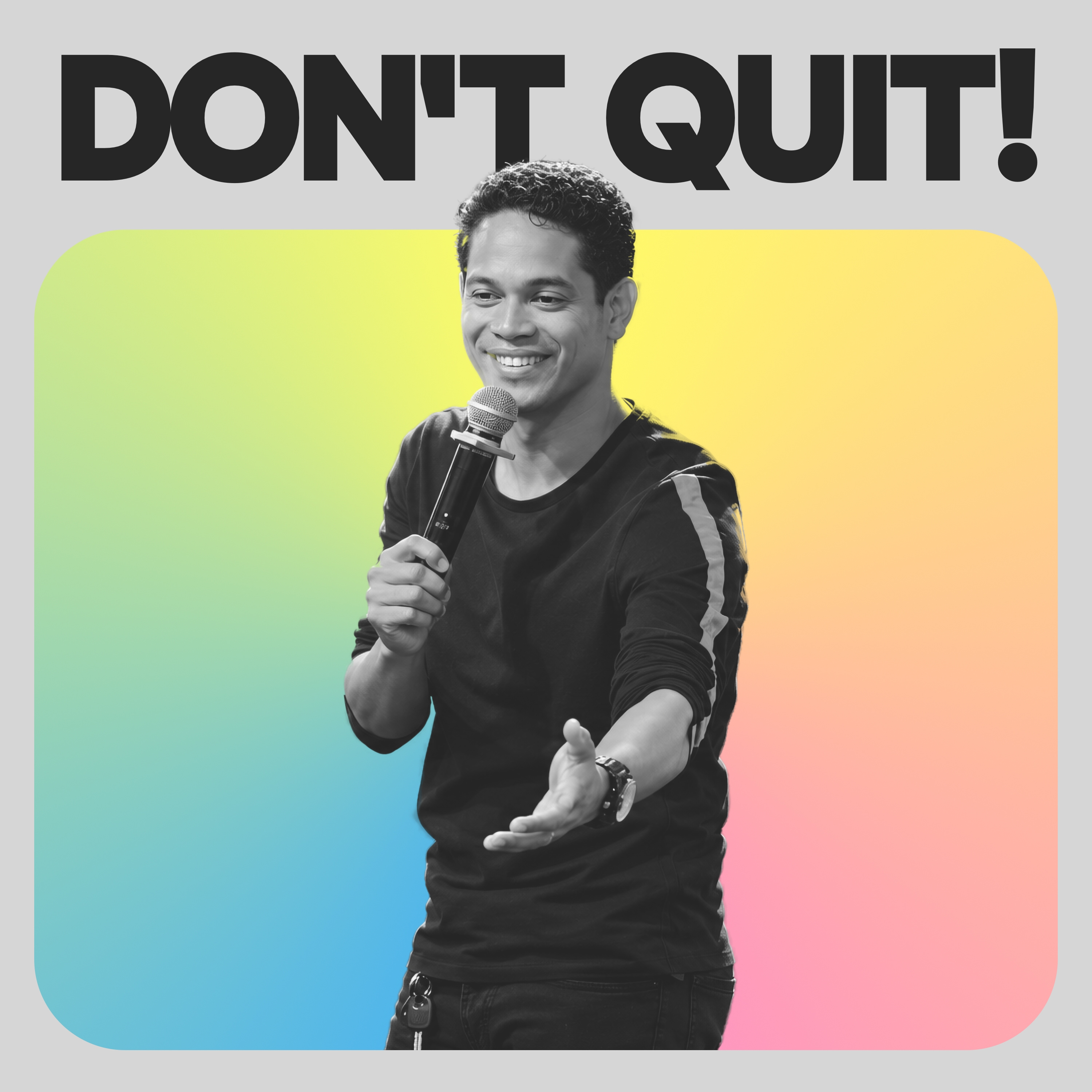 Don't Quit | Joshua Pascua episode artwork