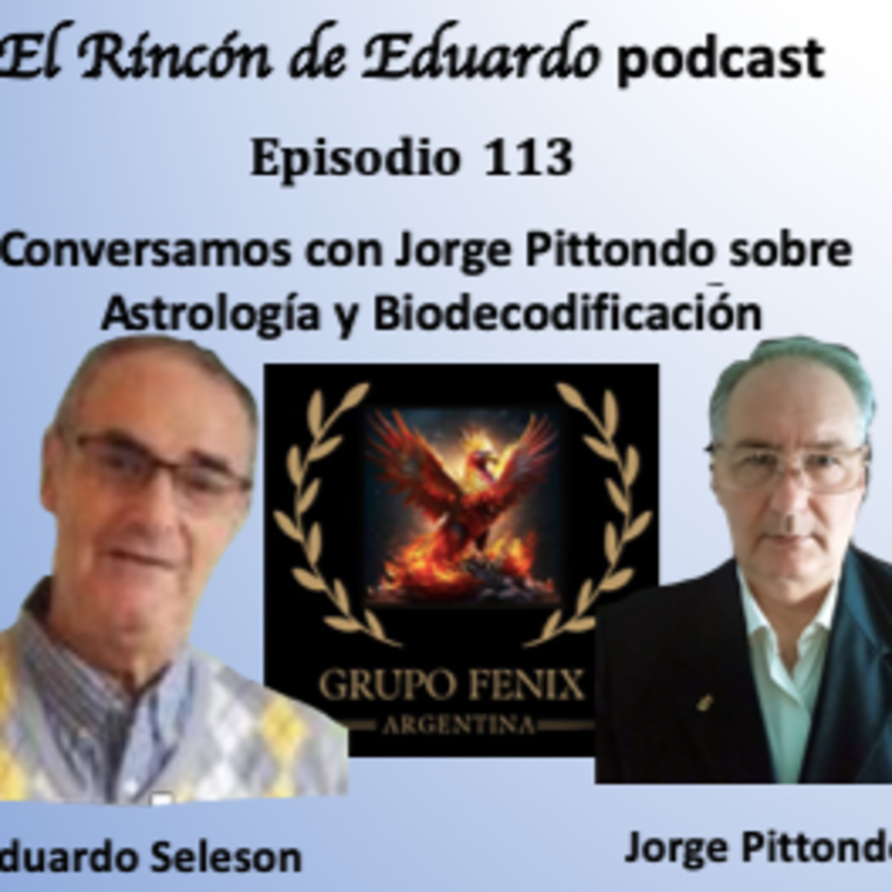 Episodio 113 Conversamos con Jorge Pittondo sobre Astrología y Biodecodificación episode artwork