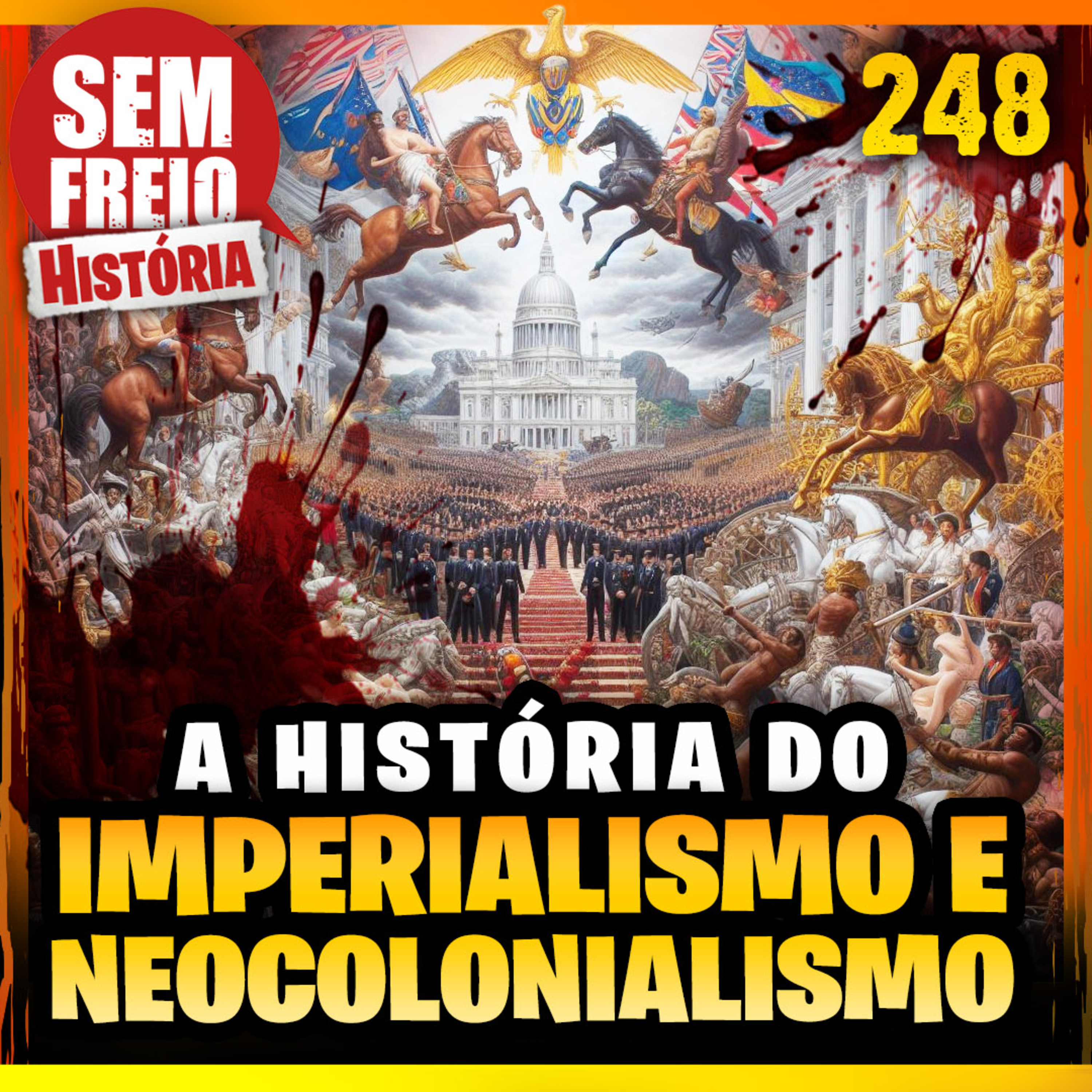 248 – HISTÓRIA - Imperialismo e Neocolonialismo do Século 19 – História Sem Freio