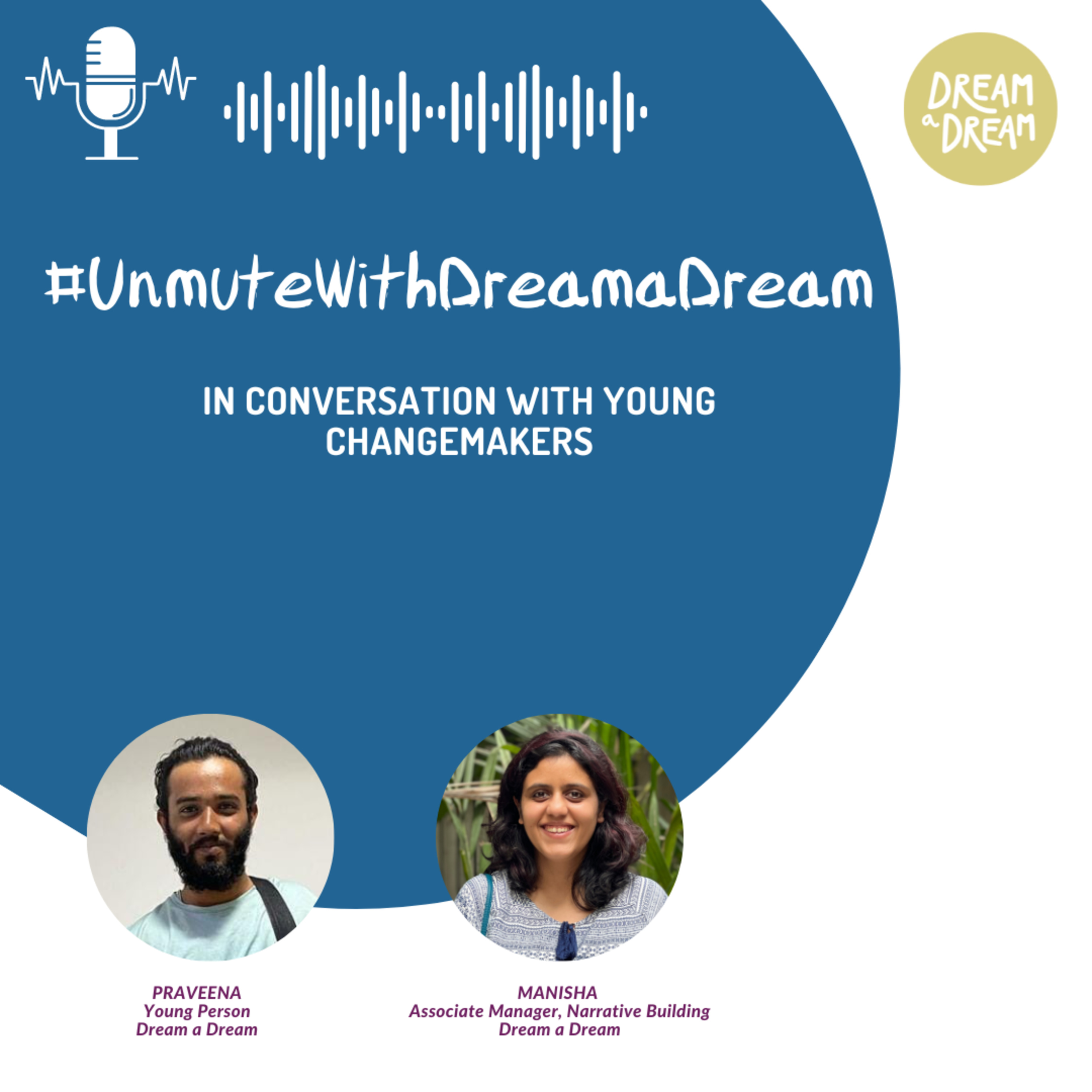 #UnmuteWithDreamaDream