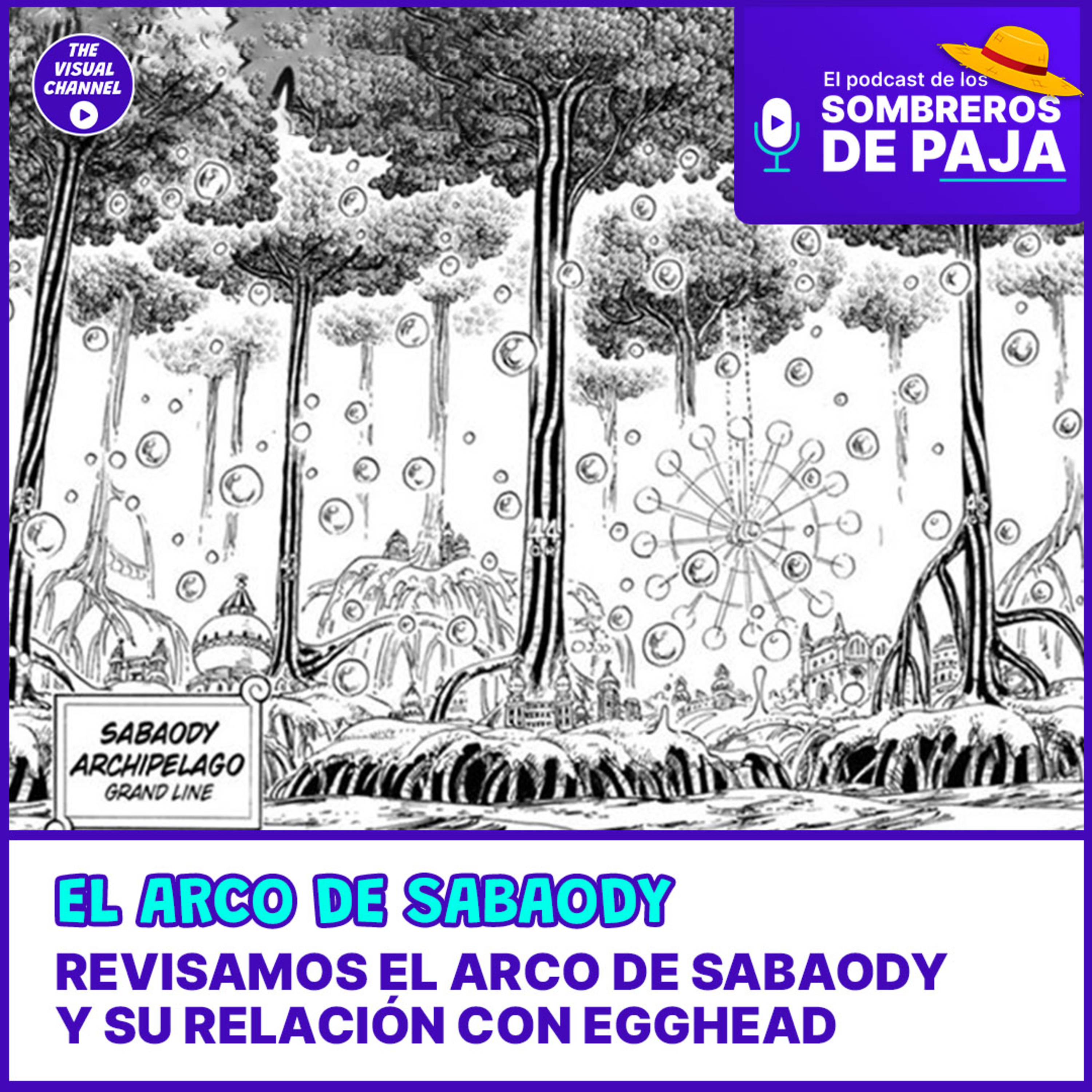 Arcos One Piece #3 - Recordemos los eventos del Archipiélago Sabaody, aquel arco que dio inicio al timeskip, presentó a la Peor Generación y tiene conexiones clave con los eventos de EggHead episode artwork