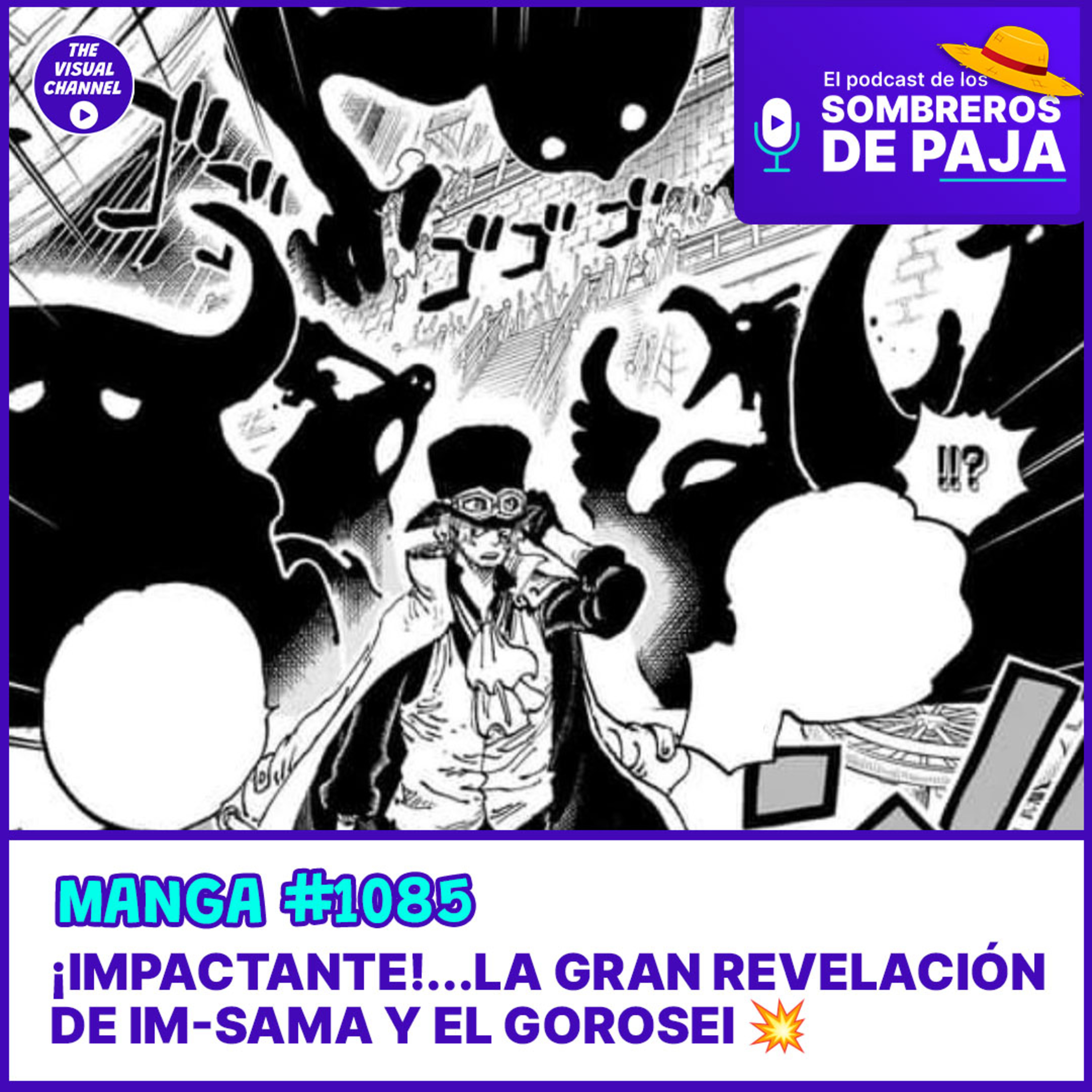 One Piece Manga #1085 - ¡Bombazo! La revelación demoniaca del Gorosei e Im-sama que comienza a tejer el final de la historia y revela una pista clave sobre el pasado y el significado de la "D" episode artwork