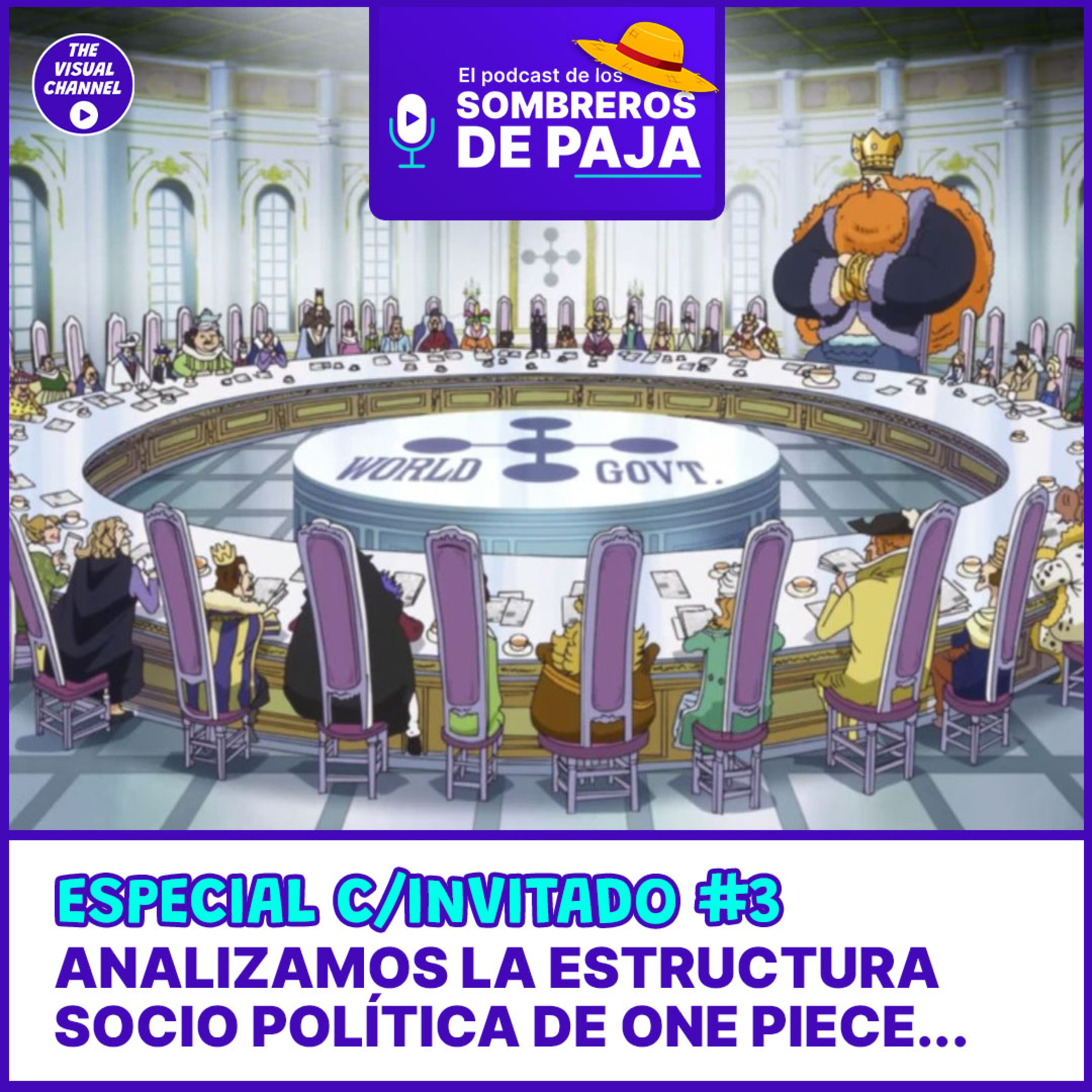 Especial Fans de One Piece #3 - Tenemos a un nakama invitado desde España; Omar, quien nos acompaña para analizar la estructura de poder social y política de esta majestuosa obra episode artwork