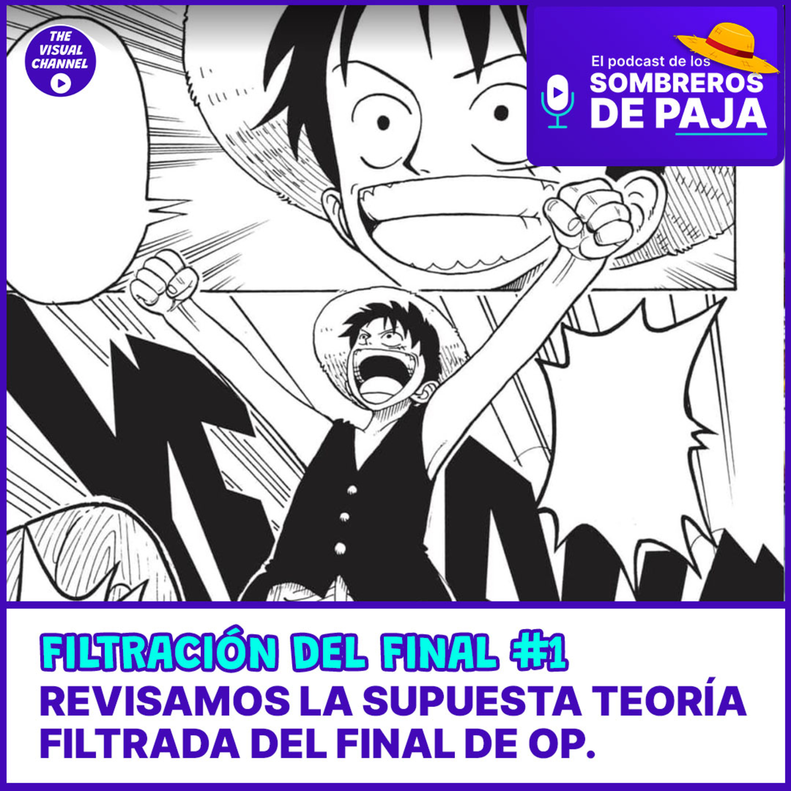 Teoría/Filtración del Final #1 - Por fin revisamos una parte de la supuesta filtración del final de One Piece... ¿Luffy viajará al pasado a encontrarse con Joyboy? Uy.