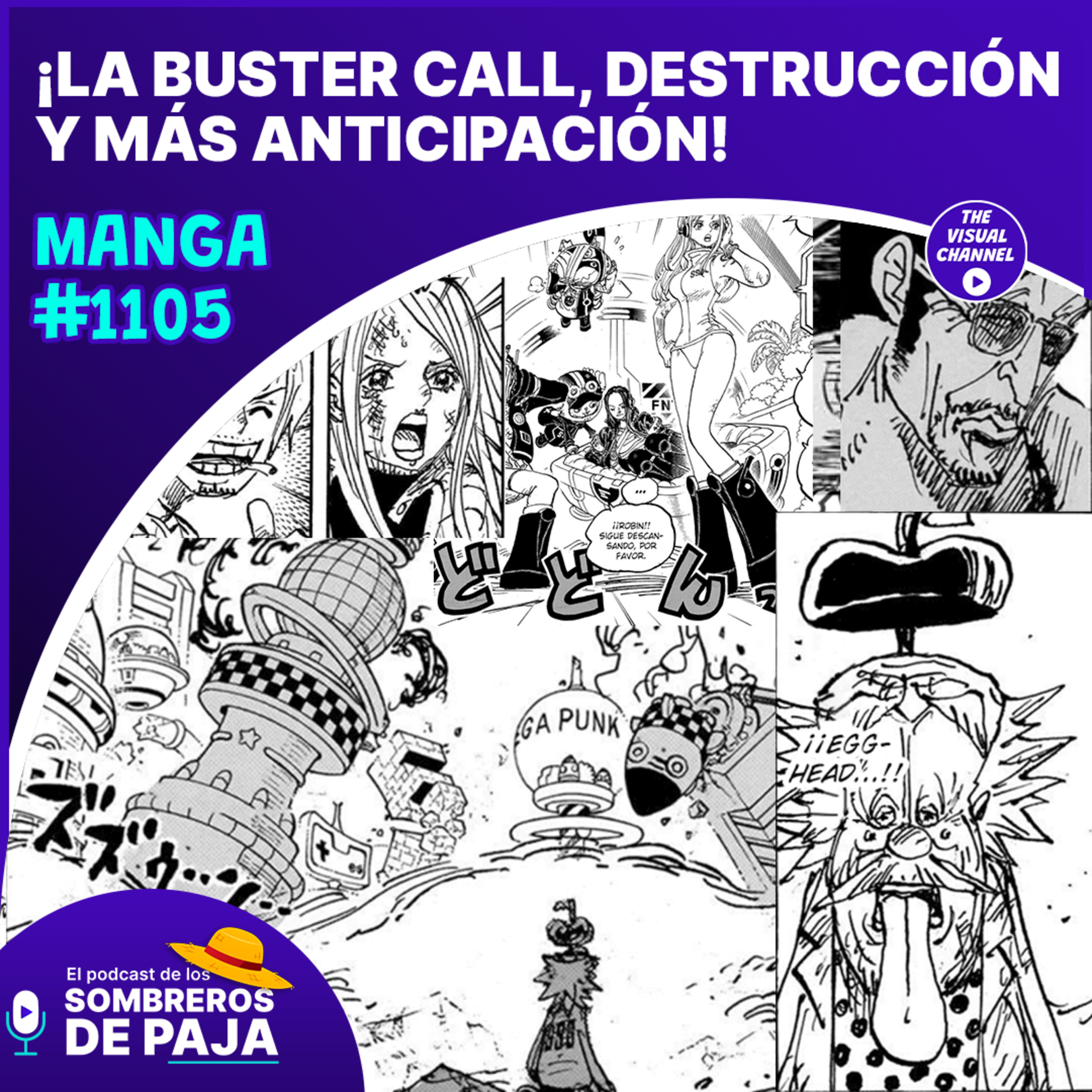 One Piece Manga #1105 - Egg Head es destruido y parece que no hay escapatoria, pero Oda sigue cocinando la llegada de nuevos jugadores para la “batalla campal”. episode artwork