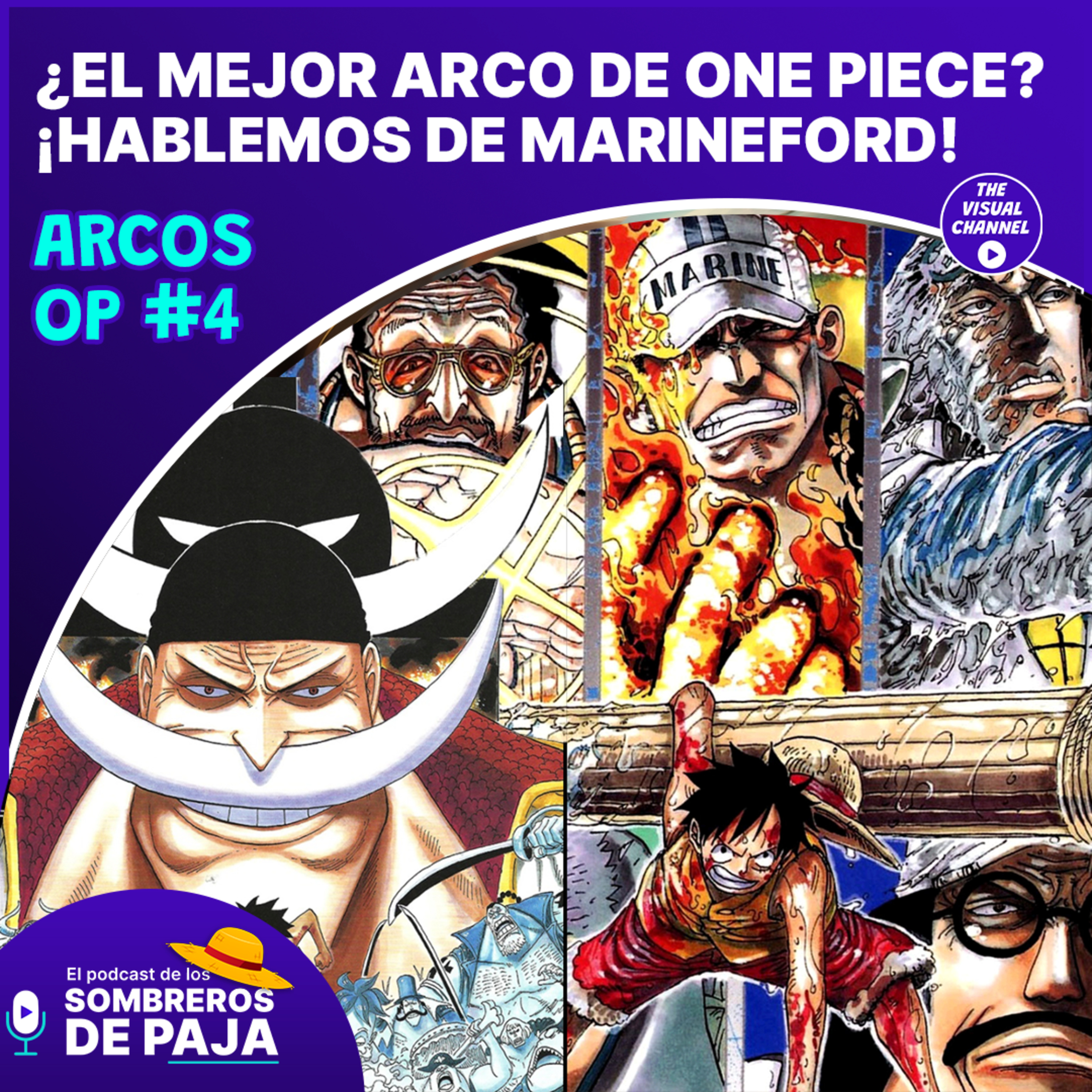Arcos One Piece #4 - ¡Hablemos de Marinford!, para muchos el mejor arco de One Piece, y sin duda un punto angular en toda la historia del manga. episode artwork