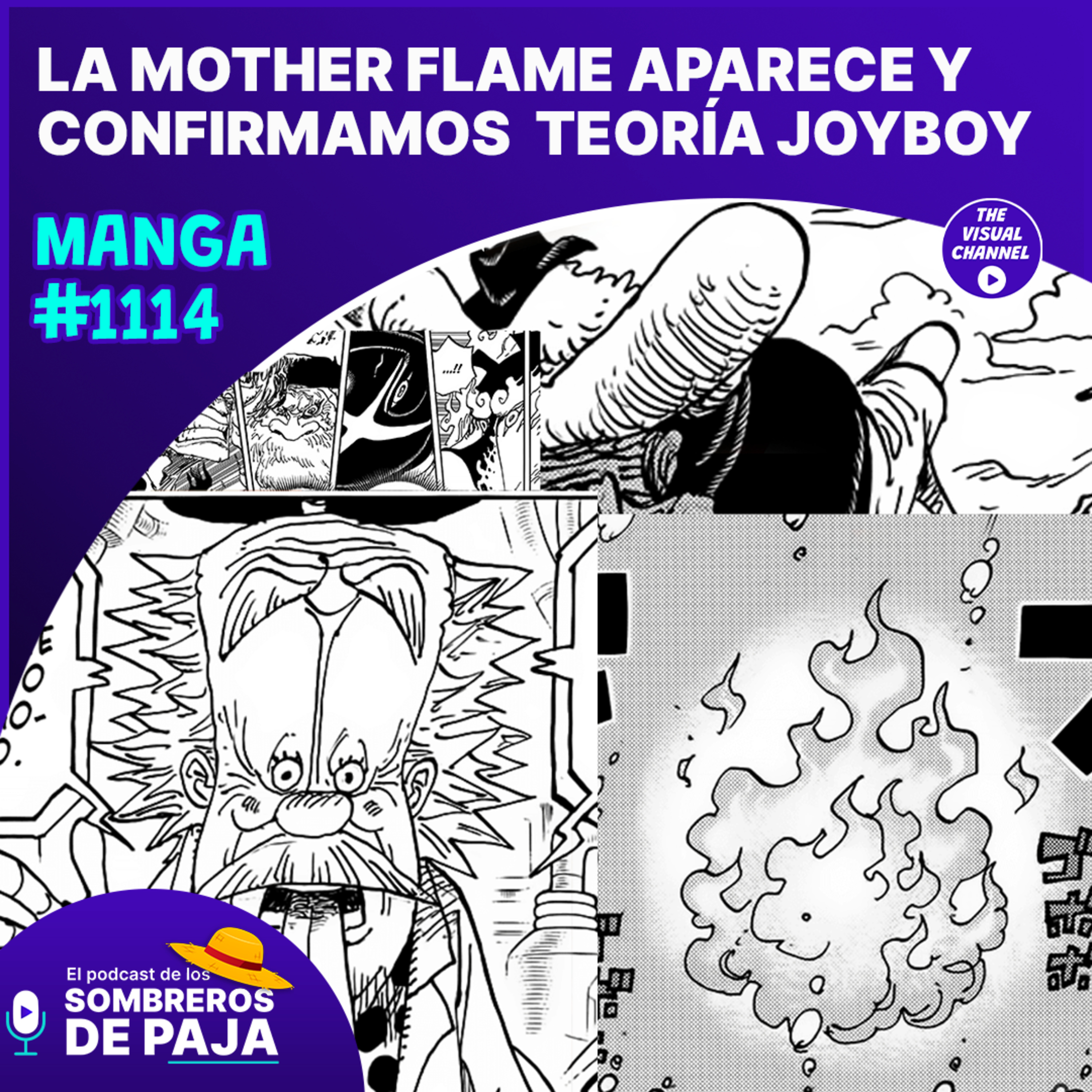 One Piece Manga #1114 - La historia del mundo se empieza a revelar, vimos por fin la "Mother Flame" y descubrimos que Joyboy y Luffy tienen una nueva capa de conexión...¡que ya habiamos dicho jaja!