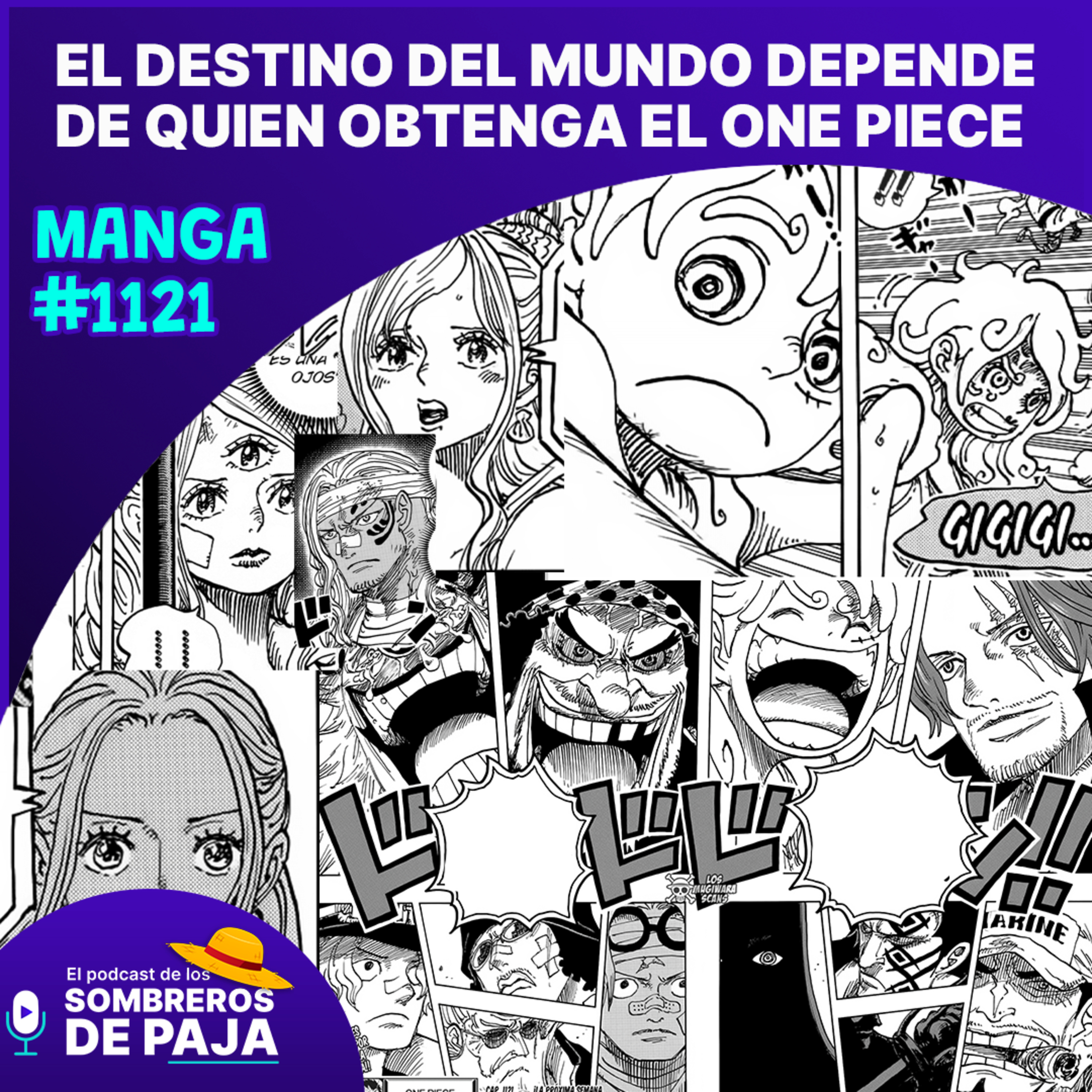One Piece Manga #1121 - ¿Quién controlará el destino del mundo? - Se alistan las batallas finales ... "Razas Raras", Personaje Misterioso y ¿la caída de un Gorosei?