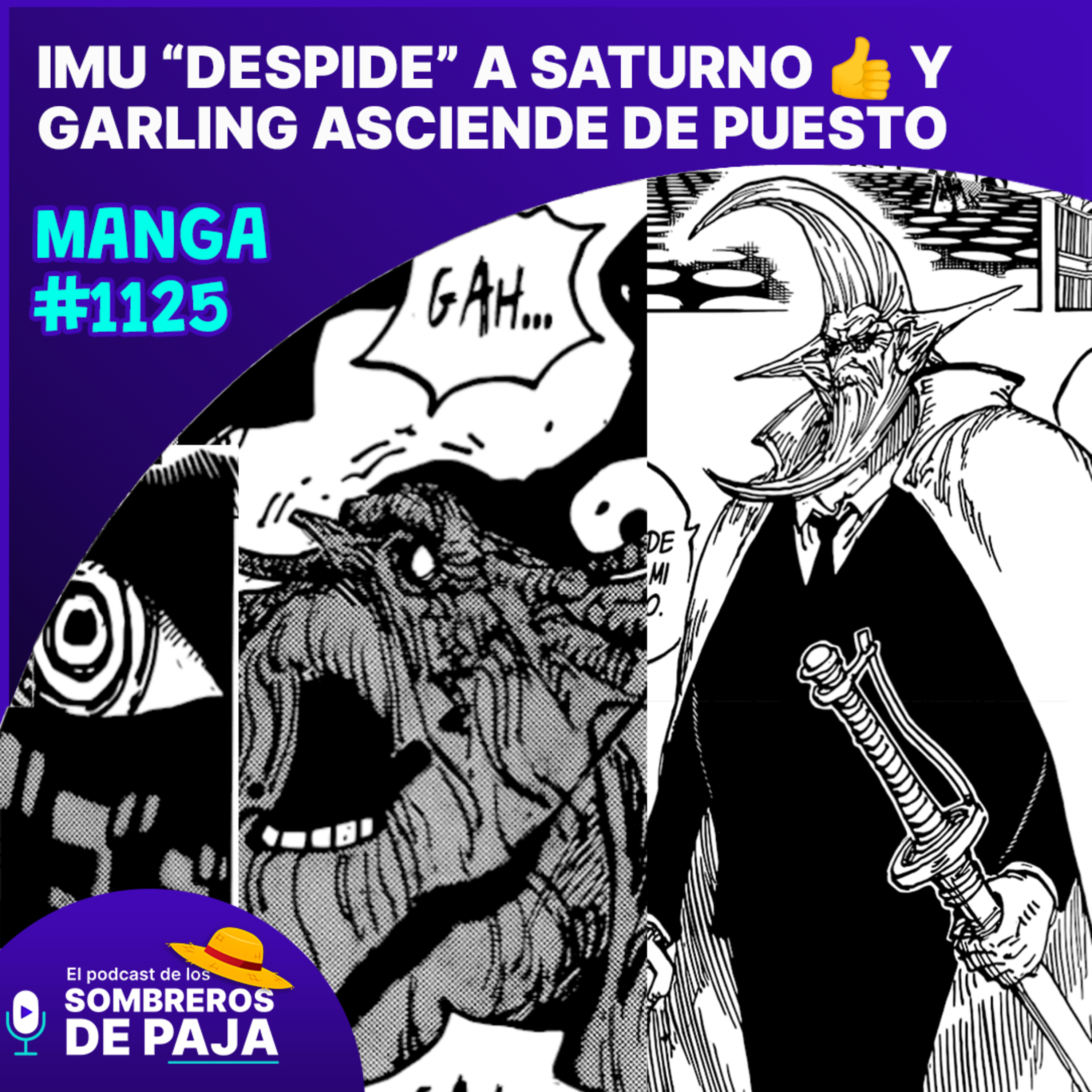 One Piece Manga #1125 - ¡Imu desata su poder y elimina un planeta!, Sin quererlo, venga a Kuma, Ginny y Bonnie ¿Qué hará Garling al asumir el liderazgo del Gorosei?" episode artwork
