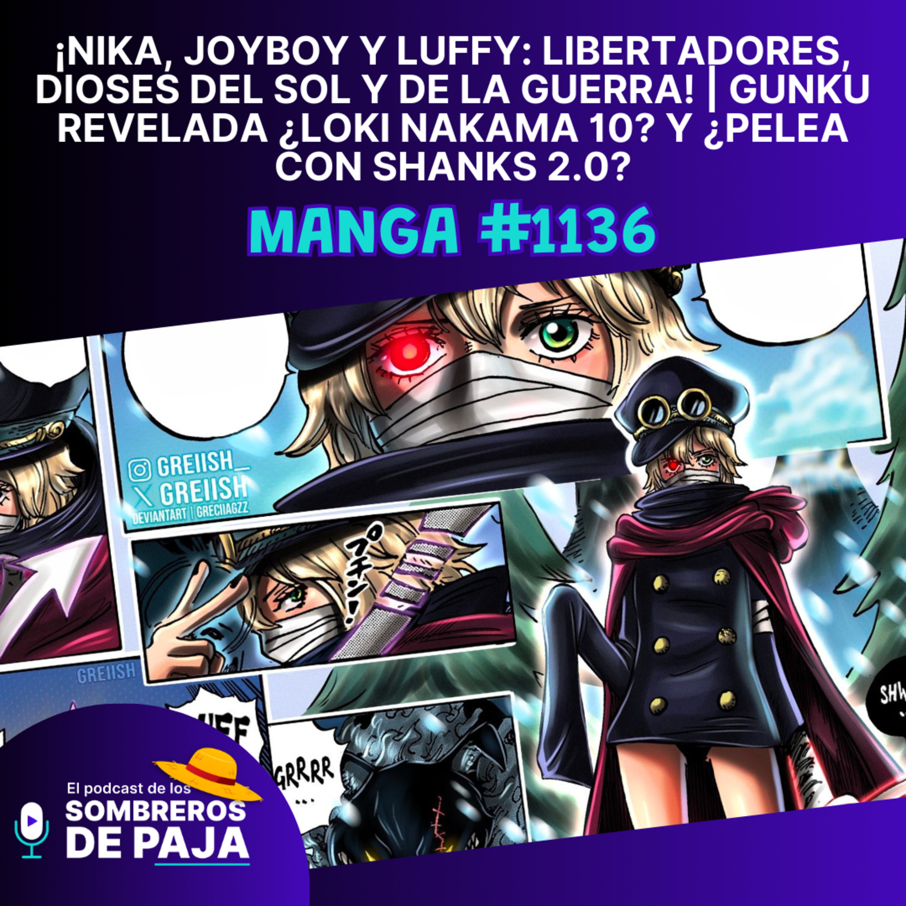 One Piece Manga #1136 - ¡Nika, Joyboy y Luffy: libertadores, Dioses del Sol y de la guerra! | Gunku revelada ¿Loki nakama 10? Y ¿Pelea con Shanks 2.0? episode artwork